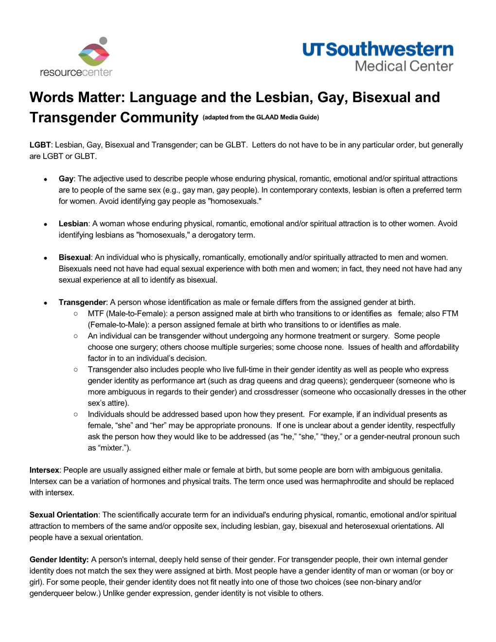 Words Matter: Language and the Lesbian, Gay, Bisexual and Transgender Community (Adapted from the GLAAD Media Guide)