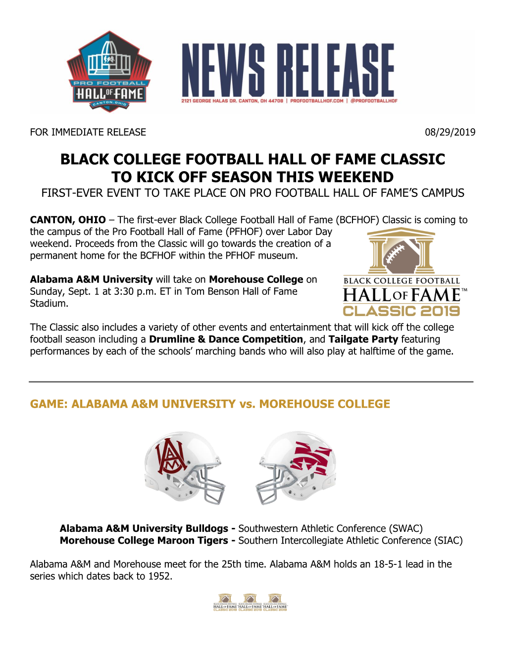 Black College Football Hall of Fame Classic to Kick Off Season This Weekend First-Ever Event to Take Place on Pro Football Hall of Fame’S Campus