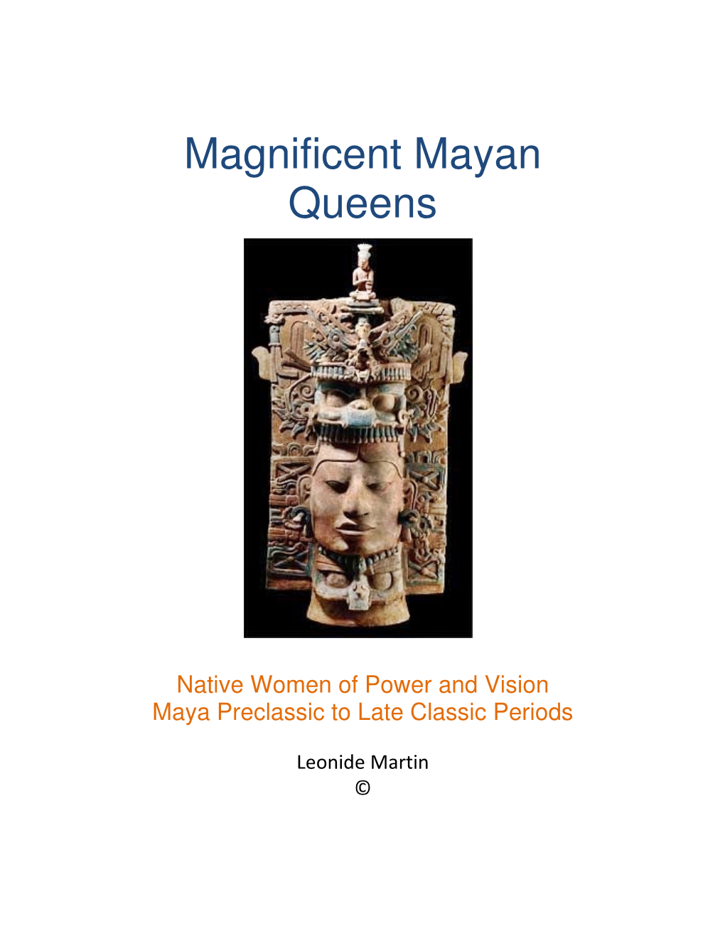 Magnificent Mayan Queens V2