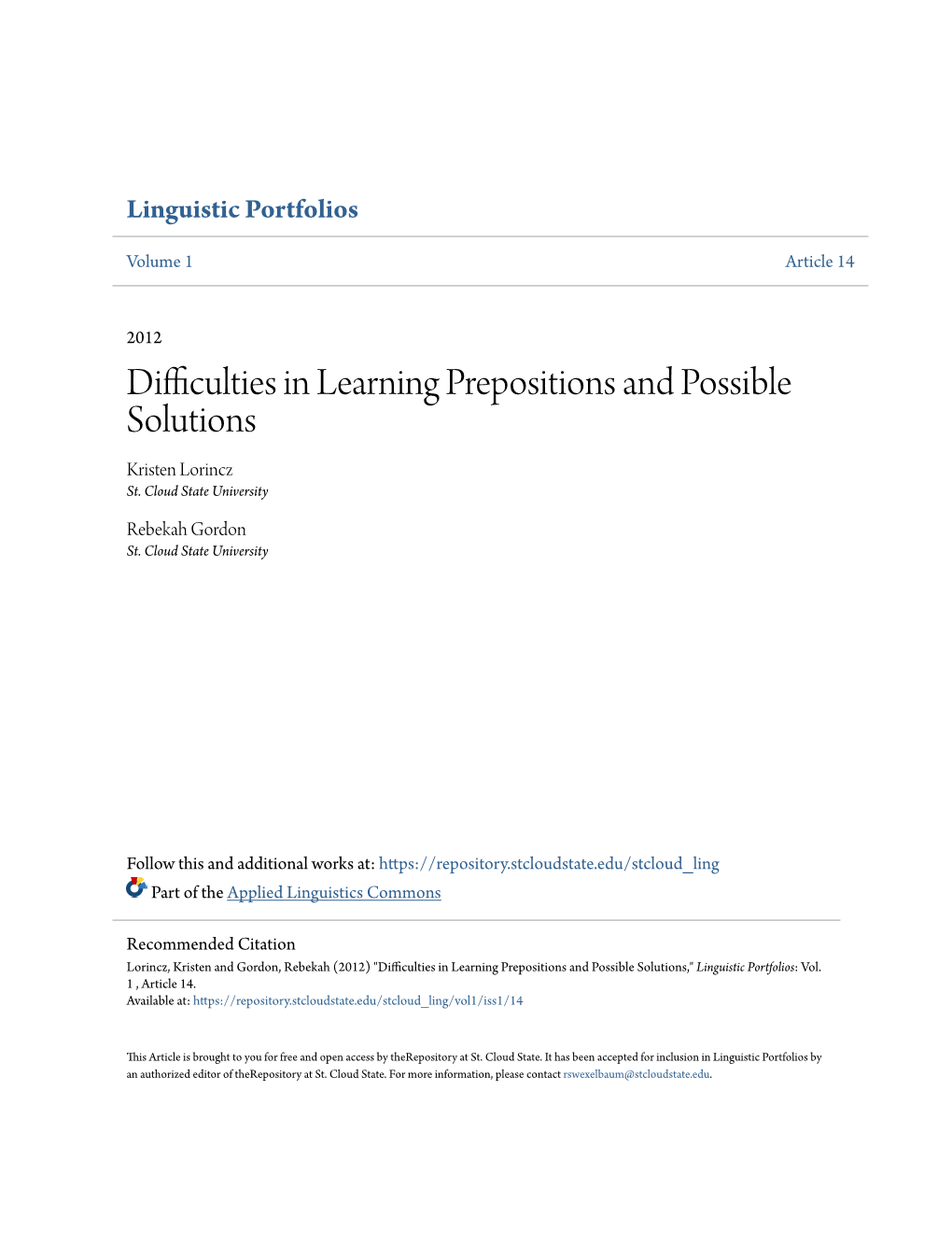 Difficulties in Learning Prepositions and Possible Solutions Kristen Lorincz St