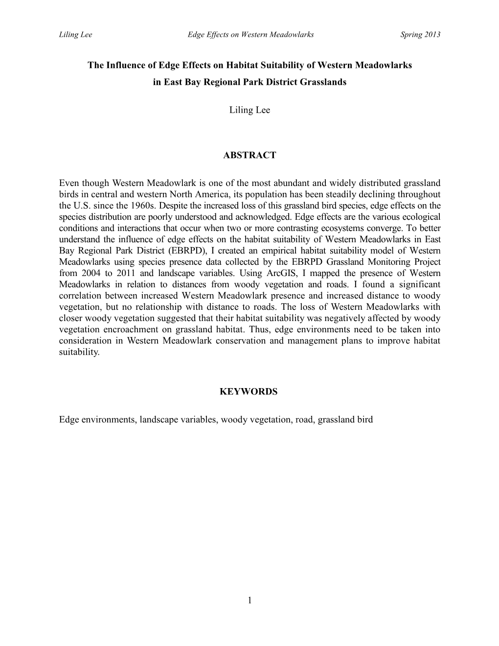 1 the Influence of Edge Effects on Habitat Suitability of Western