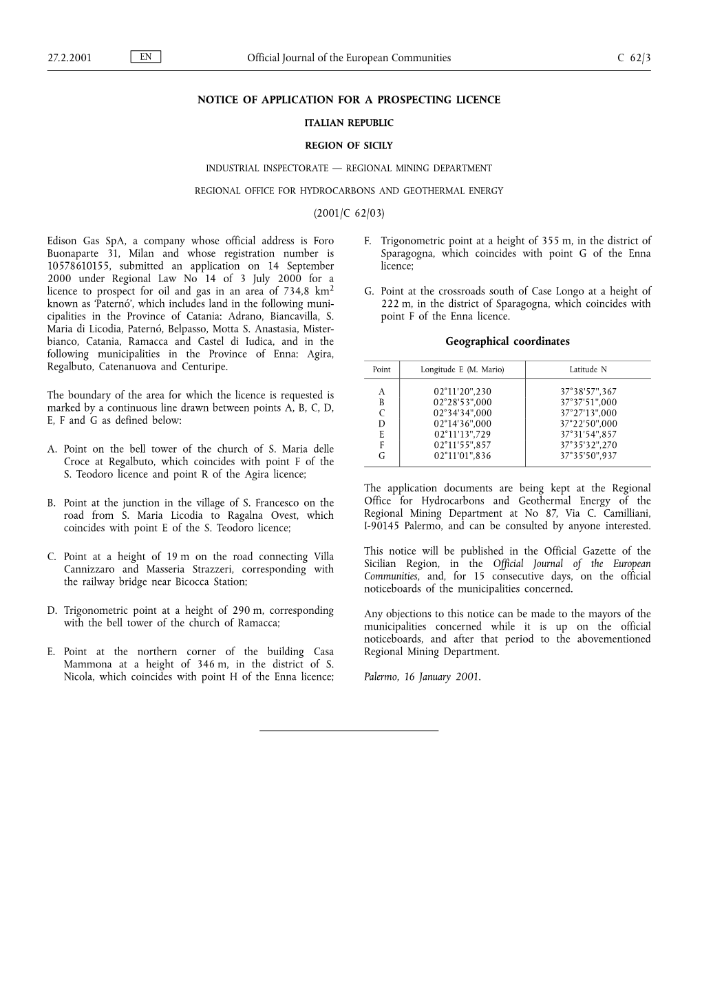 Notice of Application for a Prospecting Licence