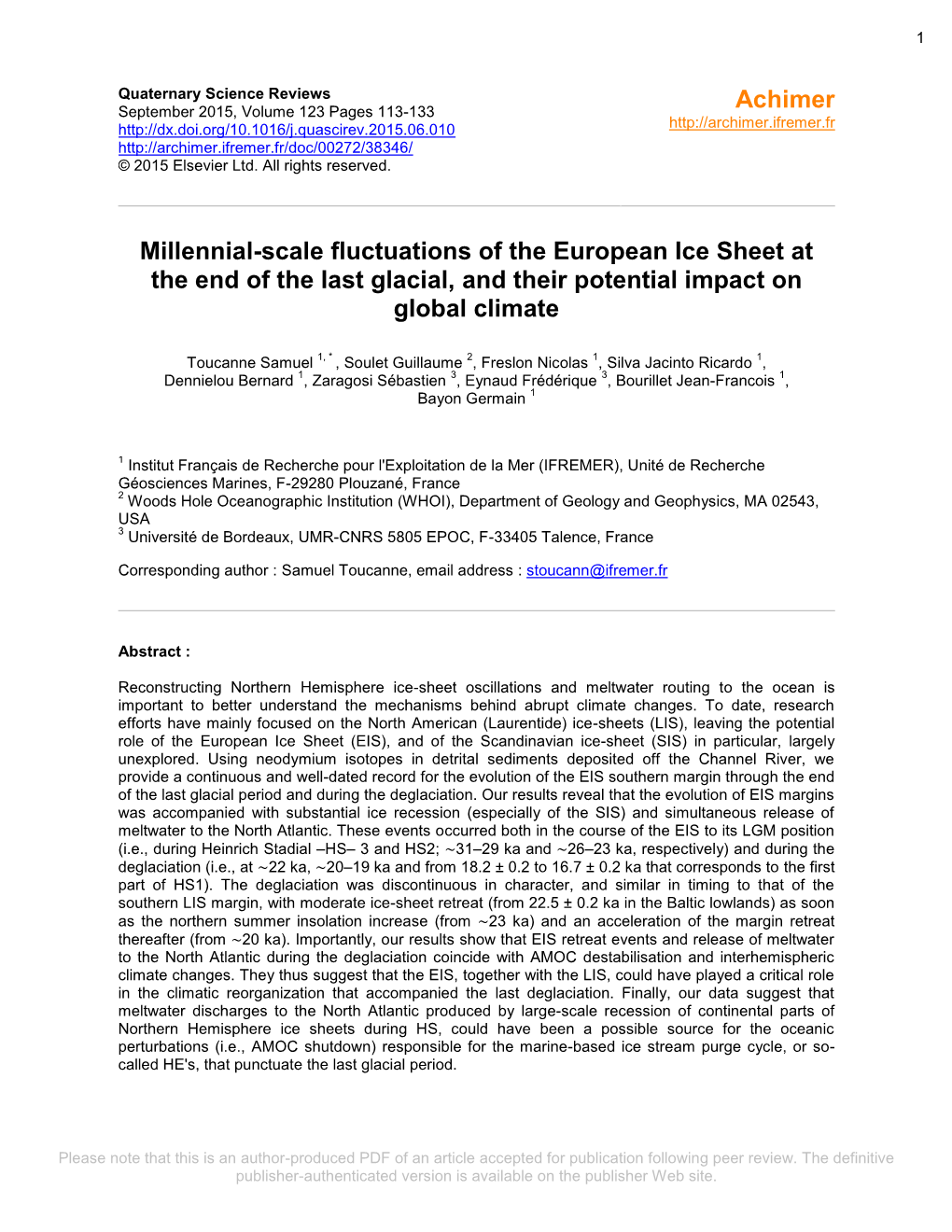 Millennial-Scale Fluctuations of the European Ice Sheet at the End of the Last Glacial, and Their Potential Impact on Global Climate