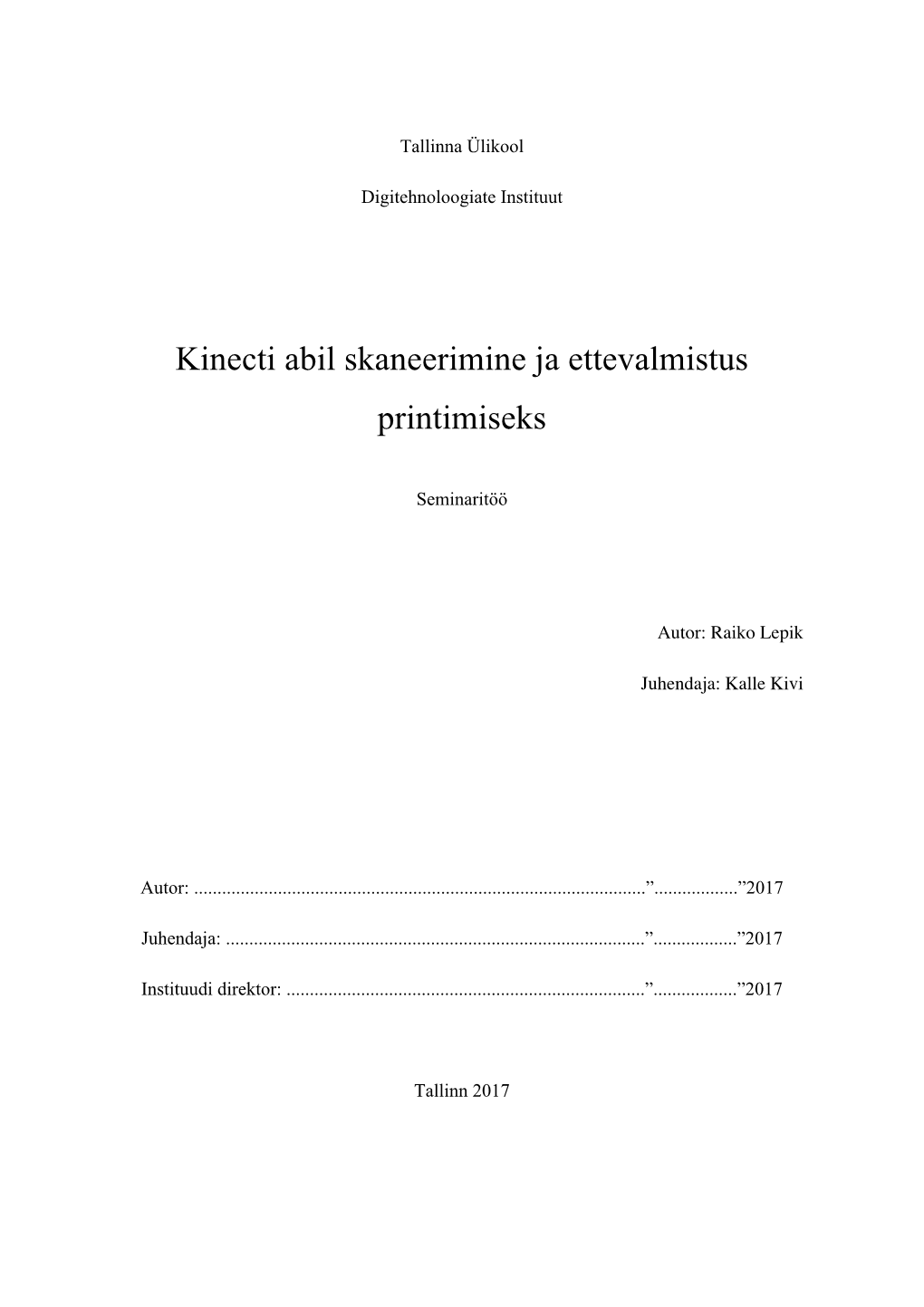 Kinecti Abil Skaneerimine Ja Ettevalmistus Printimiseks