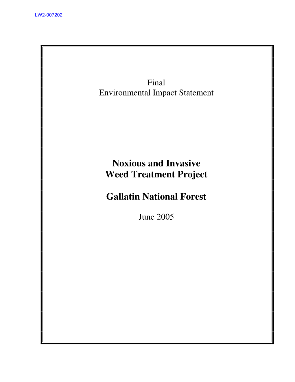 Noxious and Invasive Weed Treatment Project Gallatin National