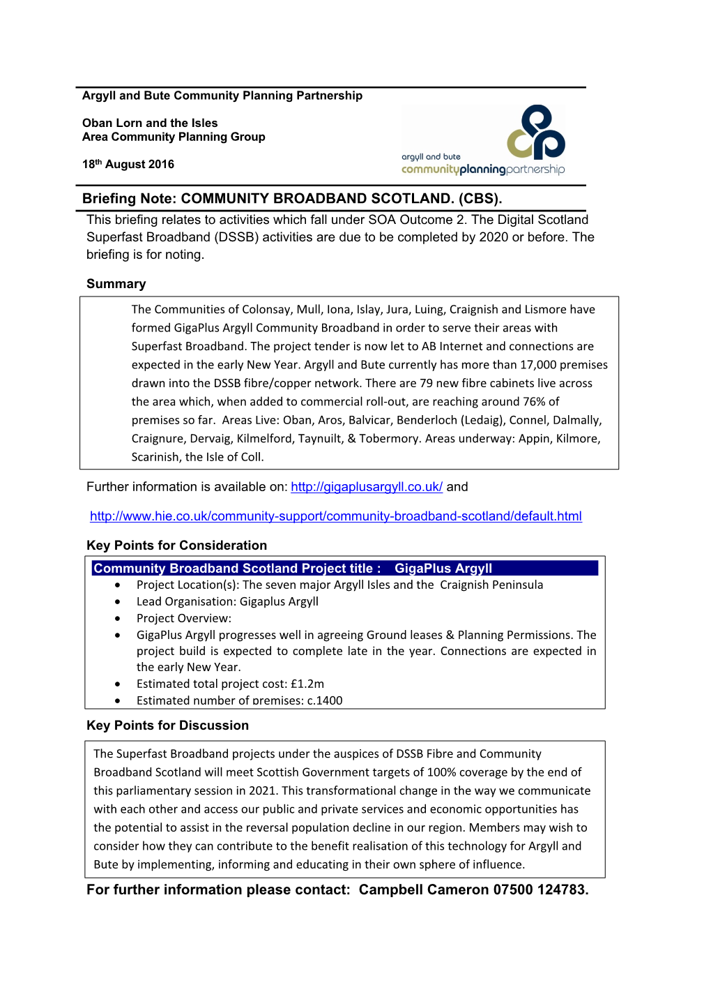 Community Broadband Scotland. (Cbs)