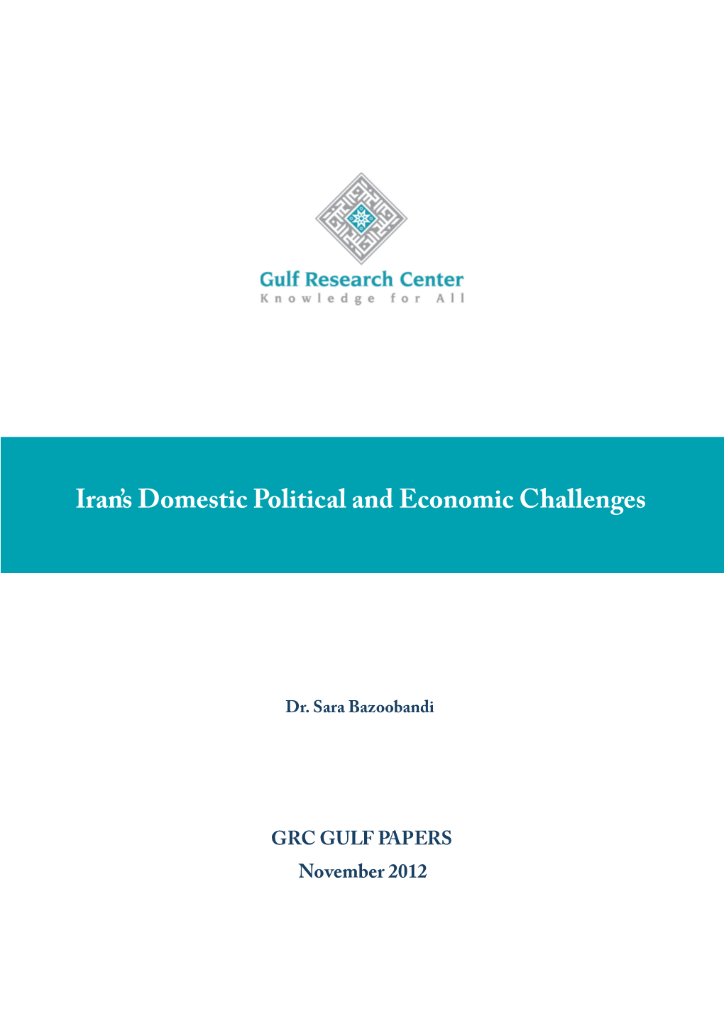 Iran's Domestic Political and Economic Challenges