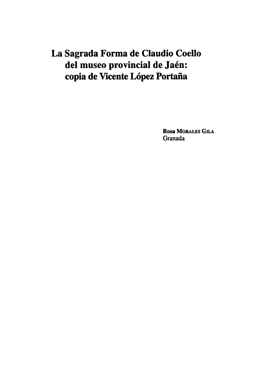 La Sagrada Forma De Claudio Coello Del Museo Provincial De Jaén: Copia De Vicente López Portaña