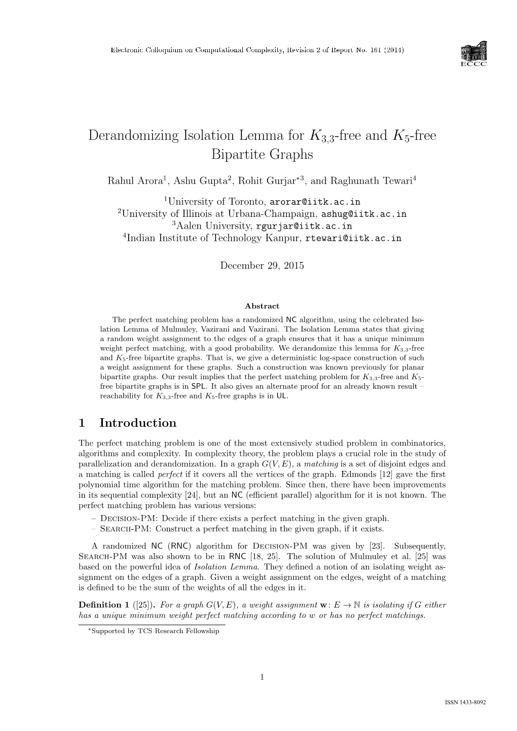 Derandomizing Isolation Lemma for K3,3-Free and K5-Free Bipartite Graphs