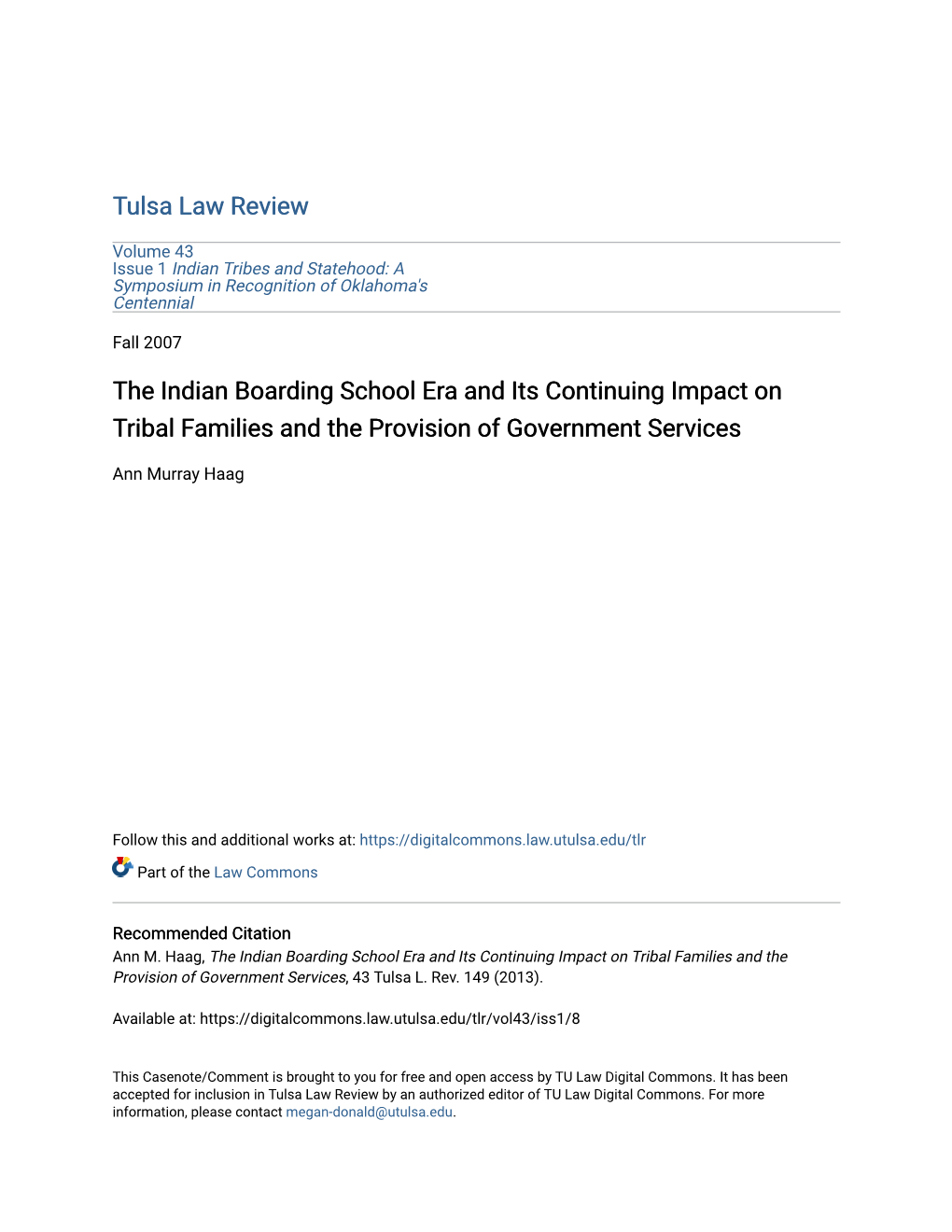 The Indian Boarding School Era and Its Continuing Impact on Tribal Families and the Provision of Government Services