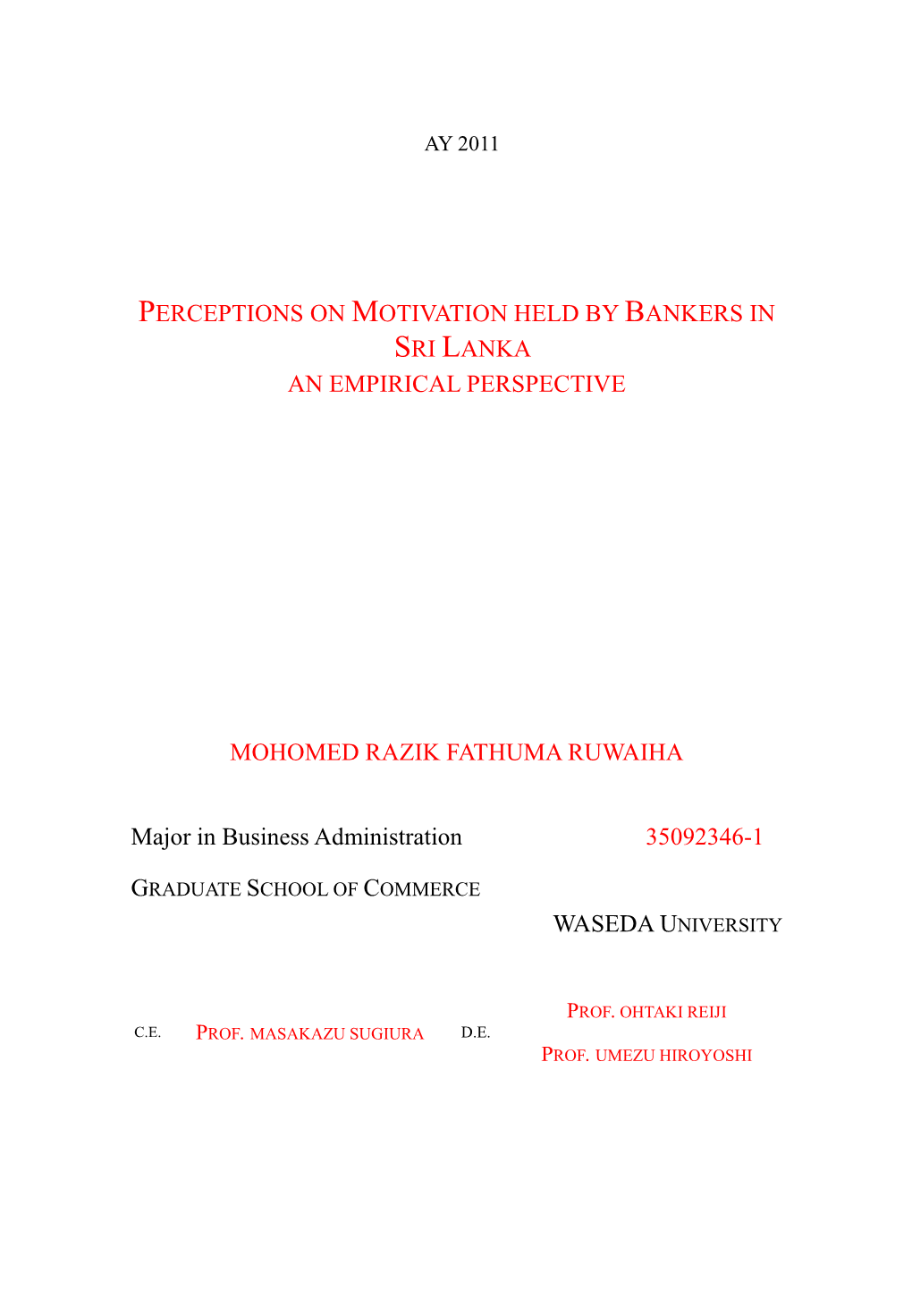 Perceptions on Motivation Held by Bankers in Sri Lanka an Empirical Perspective