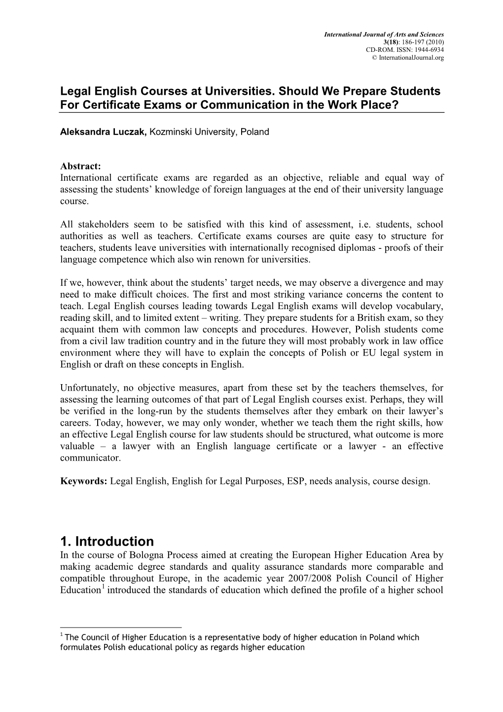 2. Needs Analysis University Foreign Language Course Design Is a Huge Challenge for Foreign Language Teachers and Course Designers