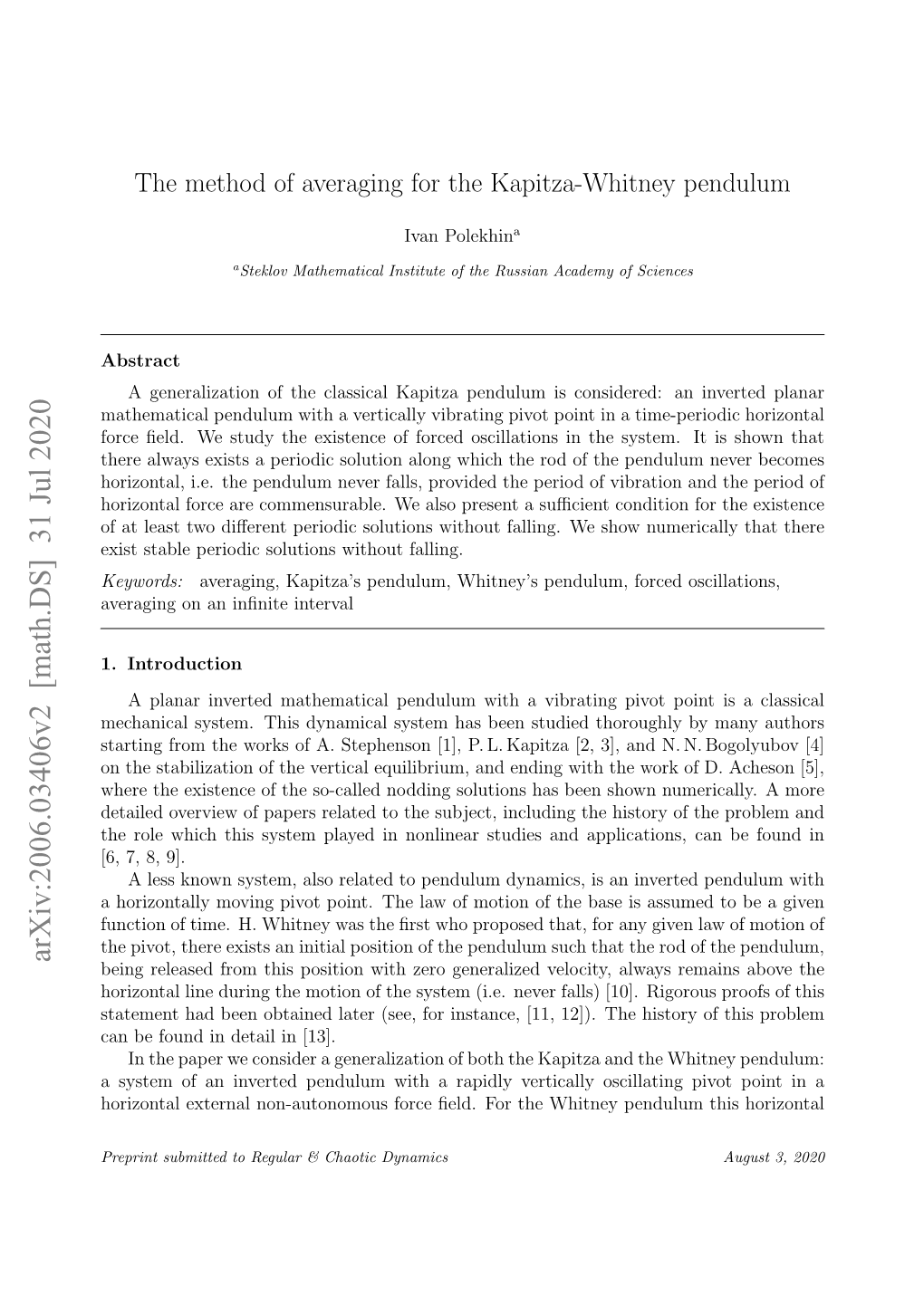 The Method of Averaging for the Kapitza-Whitney Pendulum