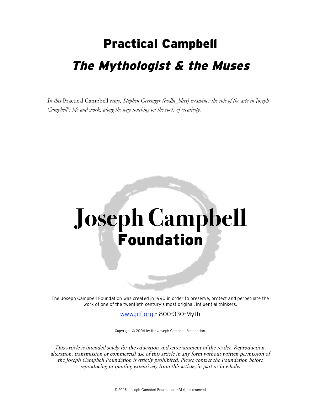 Joseph Campbell’S Life and Work, Along the Way Touching on the Roots of Creativity