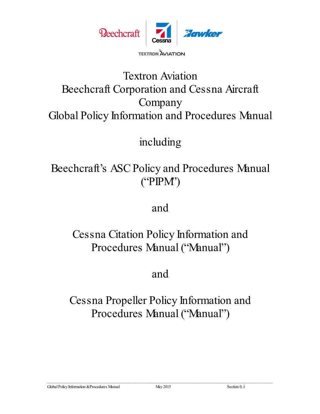 Textron Aviation Beechcraft Corporation and Cessna Aircraft Company Global Policy Information and Procedures Manual