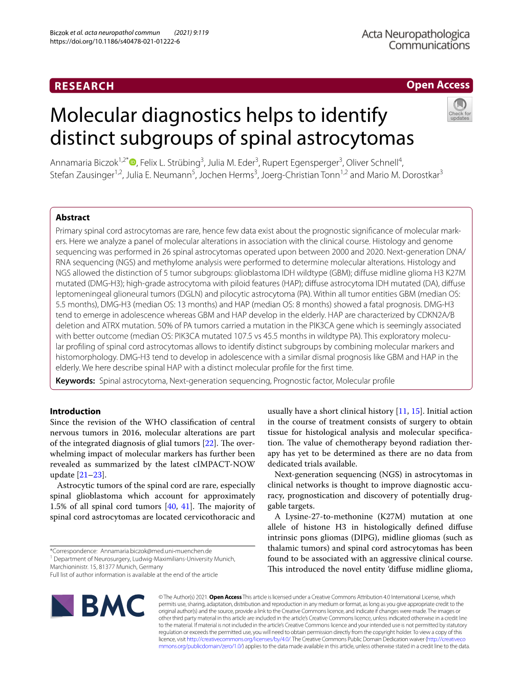 Molecular Diagnostics Helps to Identify Distinct Subgroups of Spinal Astrocytomas Annamaria Biczok1,2* , Felix L