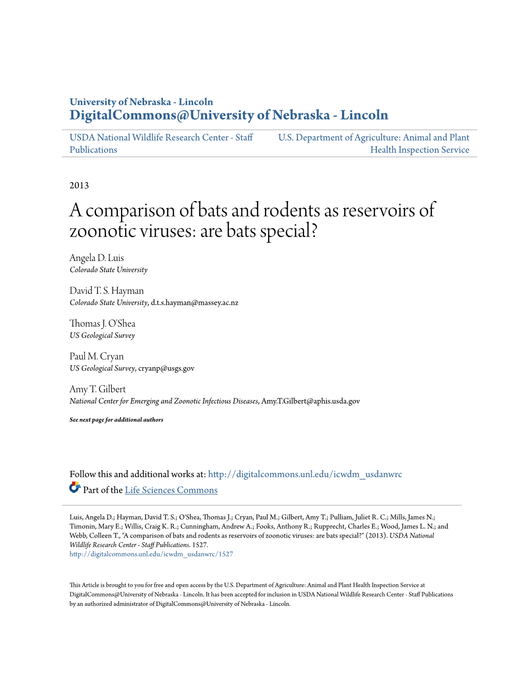 A Comparison of Bats and Rodents As Reservoirs of Zoonotic Viruses: Are Bats Special? Angela D