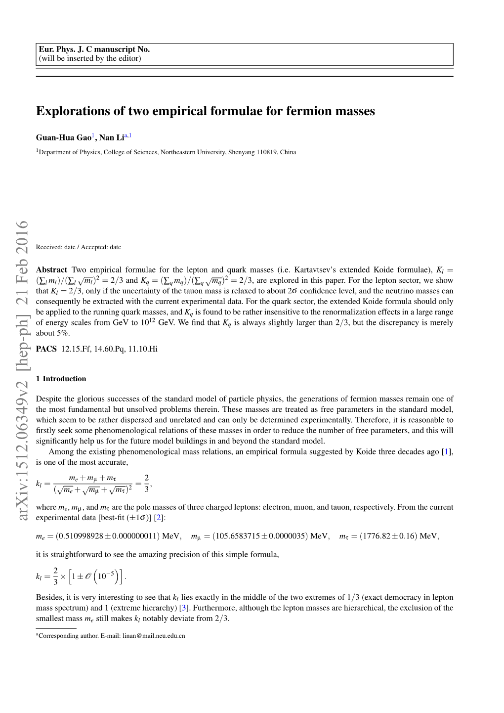 Explorations of Two Empirical Formulae for Fermion Masses