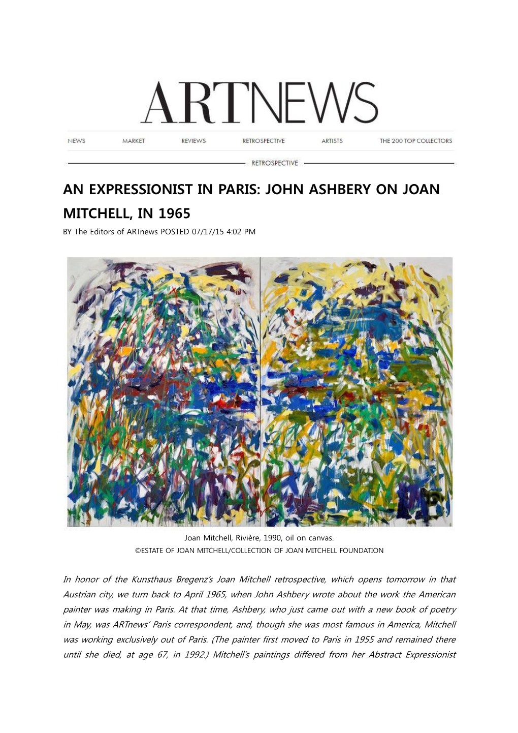 AN EXPRESSIONIST in PARIS: JOHN ASHBERY on JOAN MITCHELL, in 1965 by the Editors of Artnews POSTED 07/17/15 4:02 PM