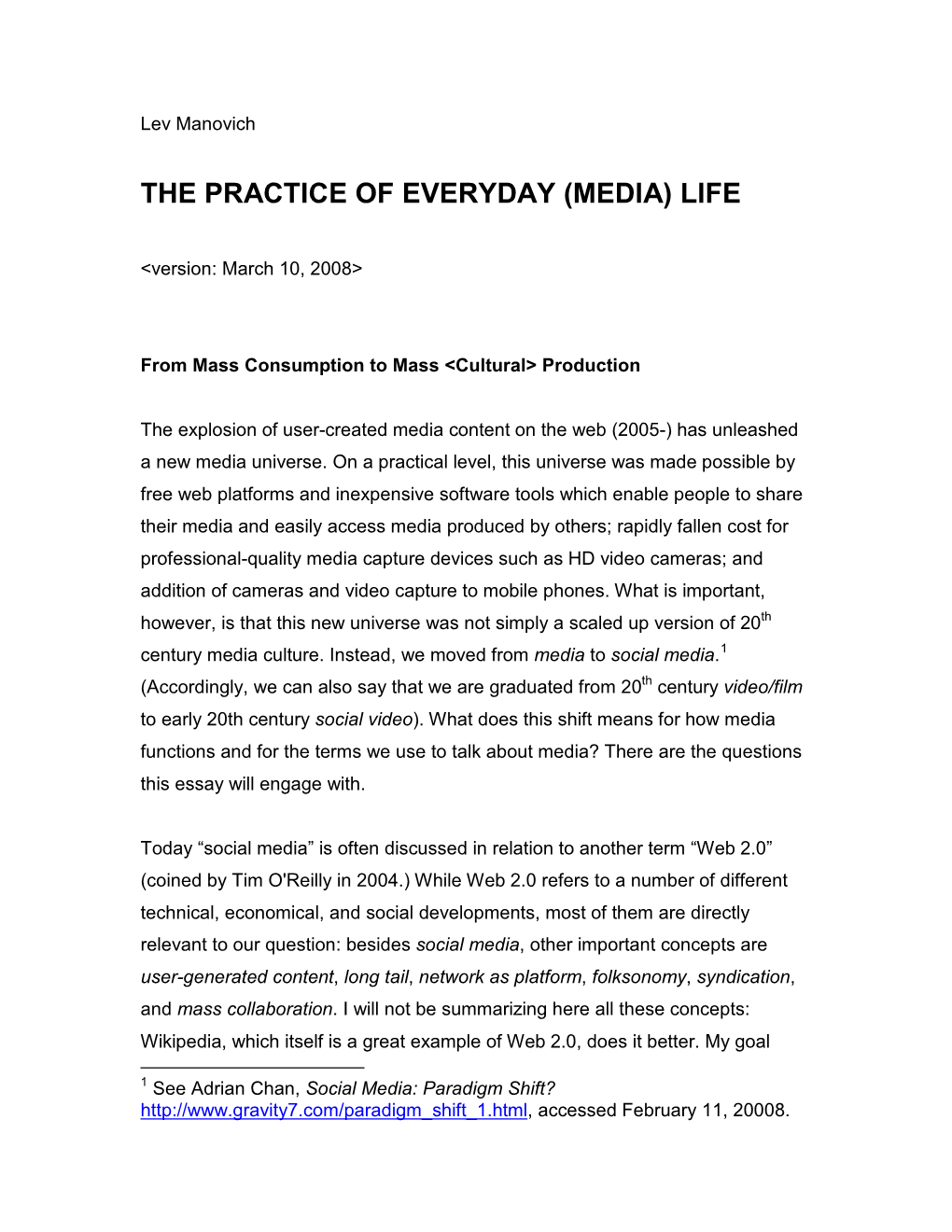 The Practice of Everyday (Media) Life