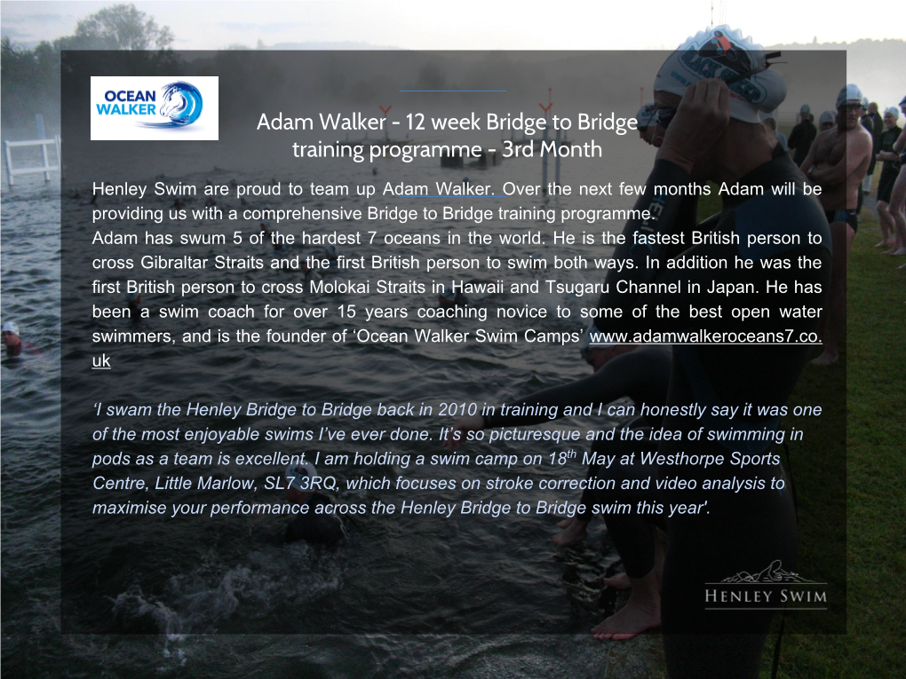 Adam Walker - 12 Week Bridge to Bridge Training Programme - 3Rd Month