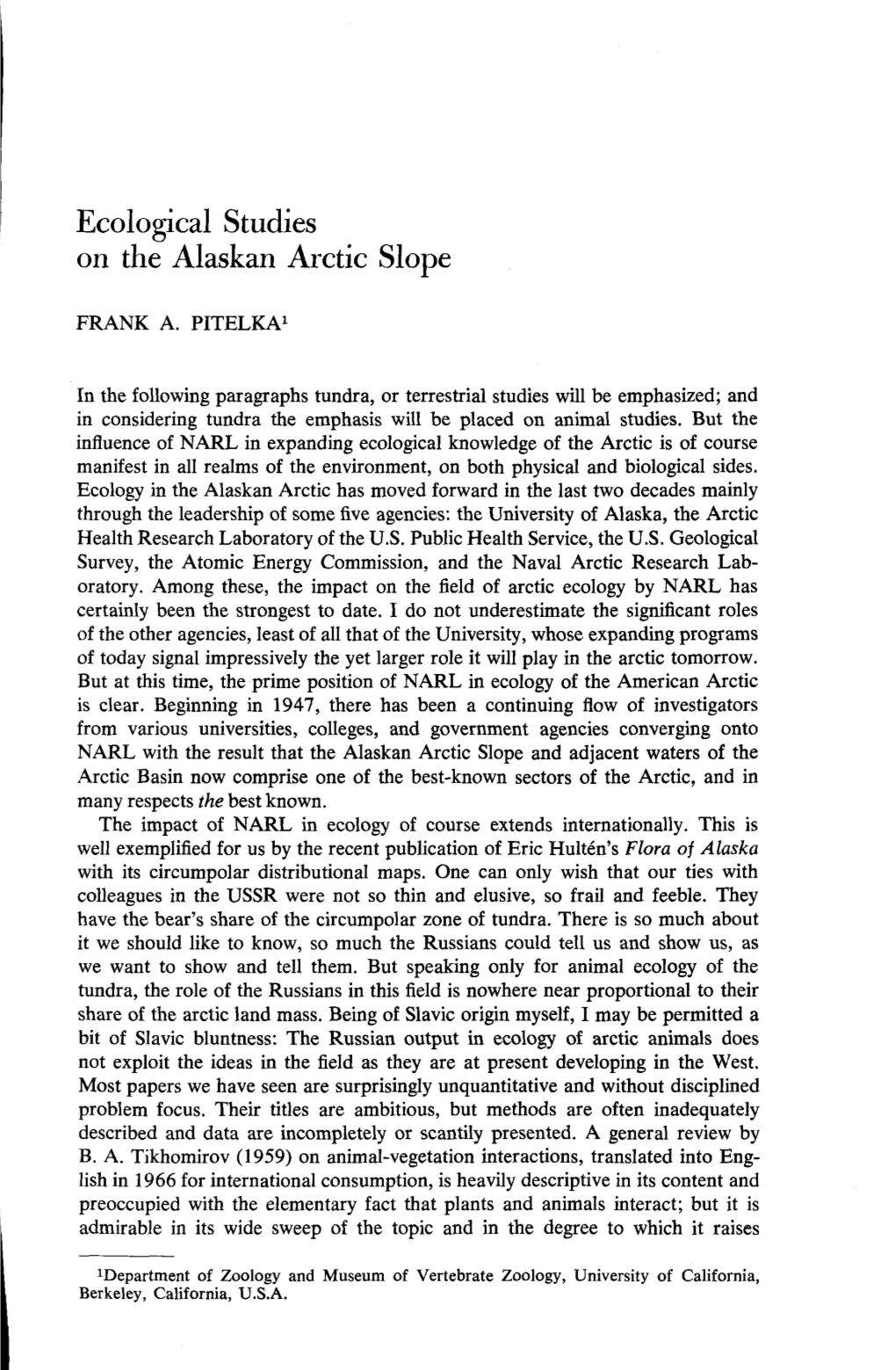 Ecological Studies on the Alaskan Arctic Slope