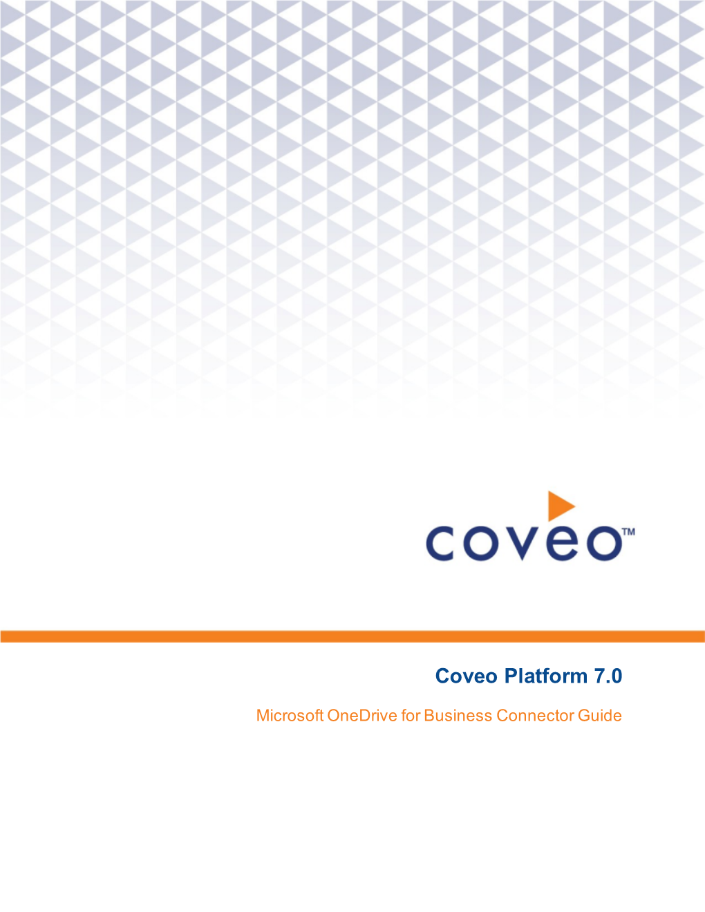 Microsoft Onedrive for Business Connector Guide Coveo Platform 7.0 | Microsoft Onedrive for Business Connector Guide