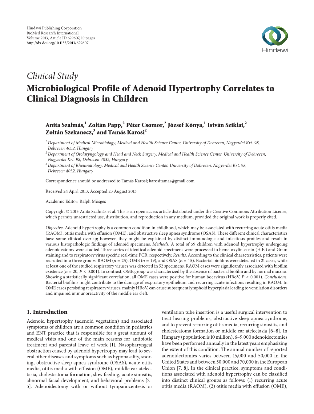 Microbiological Profile of Adenoid Hypertrophy Correlates to Clinical Diagnosis in Children