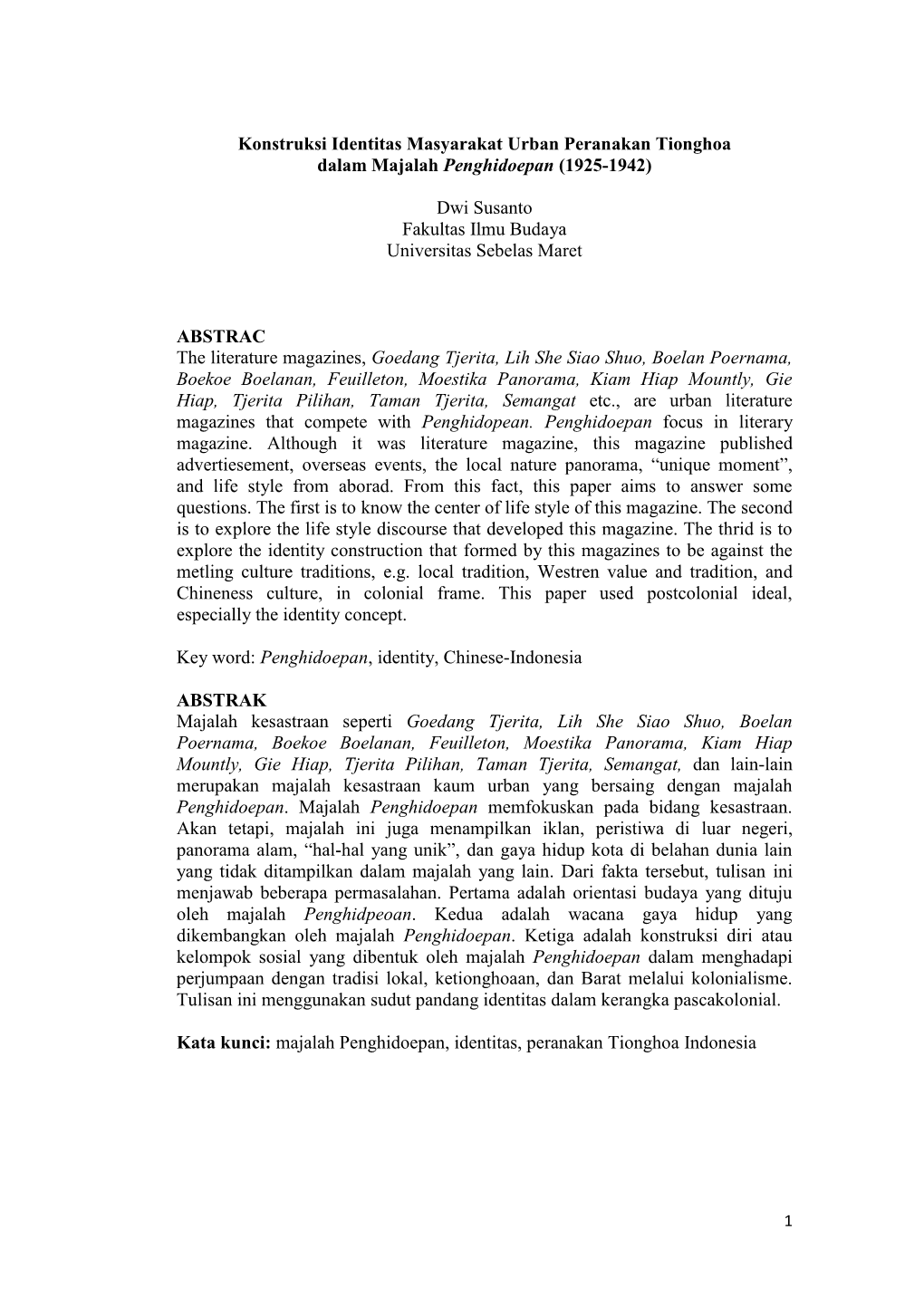 Konstruksi Identitas Masyarakat Urban Peranakan Tionghoa Dalam Majalah Penghidoepan (1925-1942) Dwi Susanto Fakultas Ilmu Buday