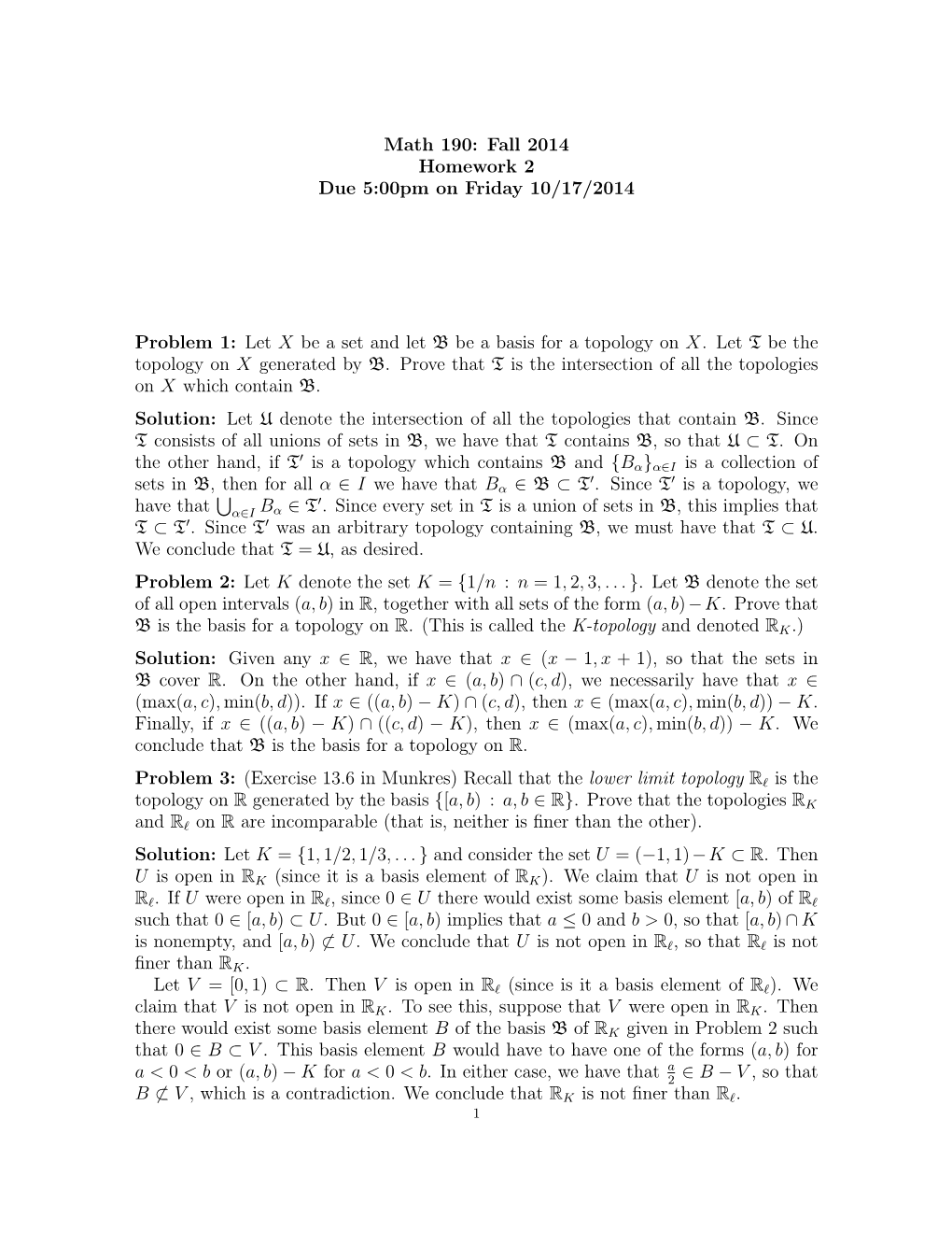 Math 190: Fall 2014 Homework 2 Due 5:00Pm on Friday 10/17/2014 Problem 1: Let X Be a Set and Let B Be a Basis for a Topology On