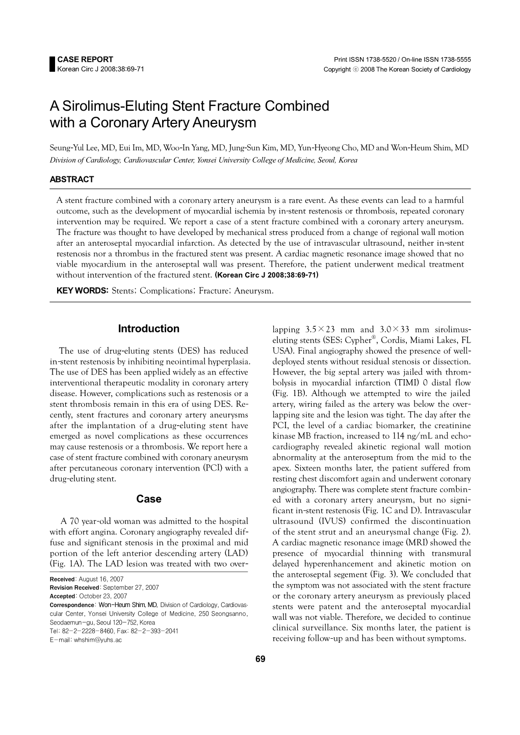 A Sirolimus-Eluting Stent Fracture Combined with a Coronary Artery Aneurysm