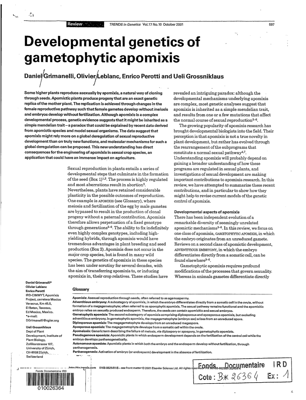 Developmental Genetics of Gametophytic Apomixis