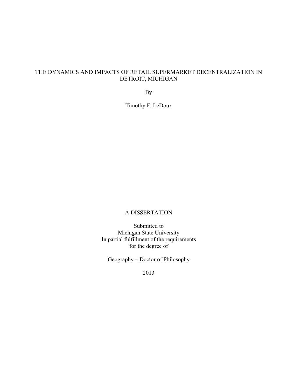 The Dynamics and Impacts of Retail Supermarket Decentralization in Detroit, Michigan