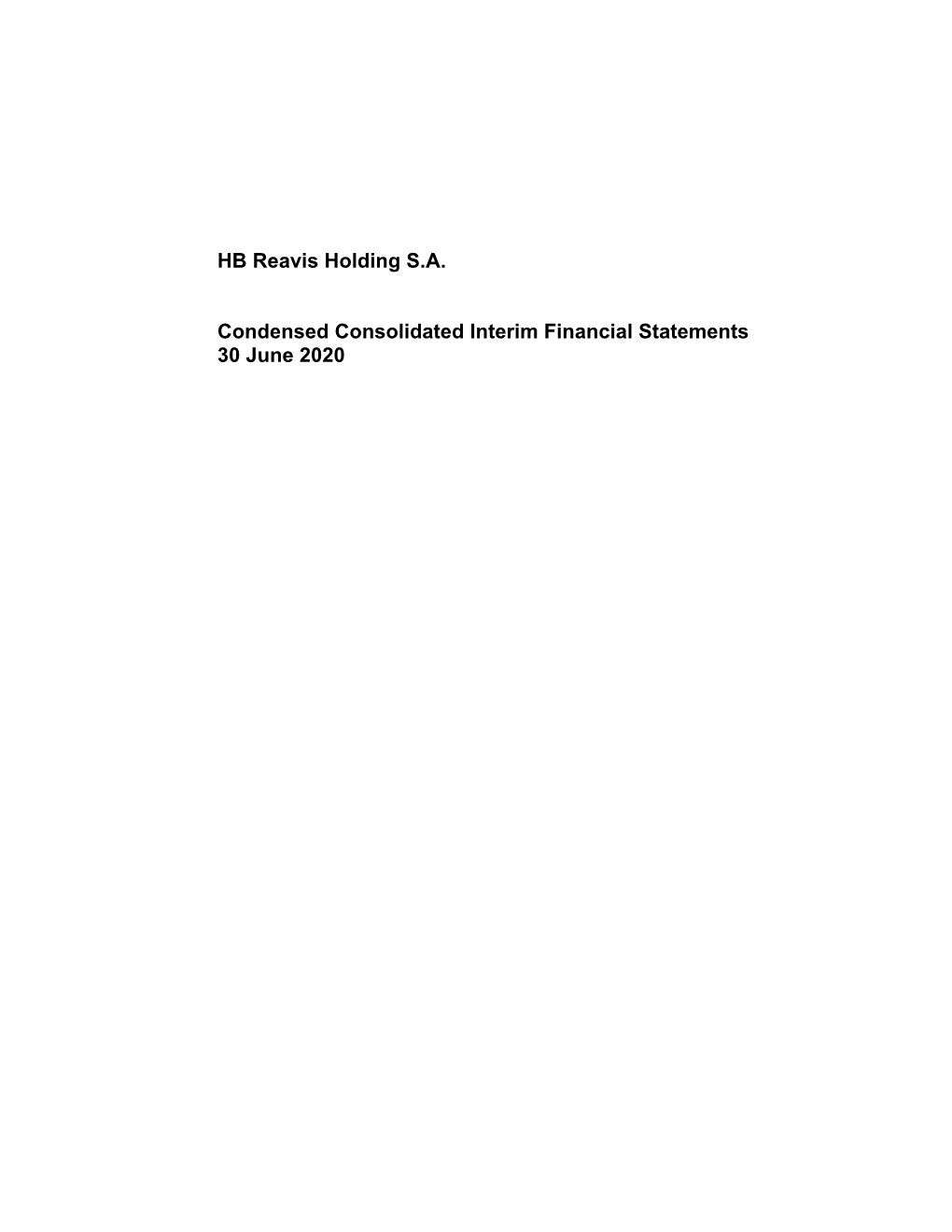 HB Reavis Holding S.A. Condensed Consolidated Interim Financial Statements 30 June 2020