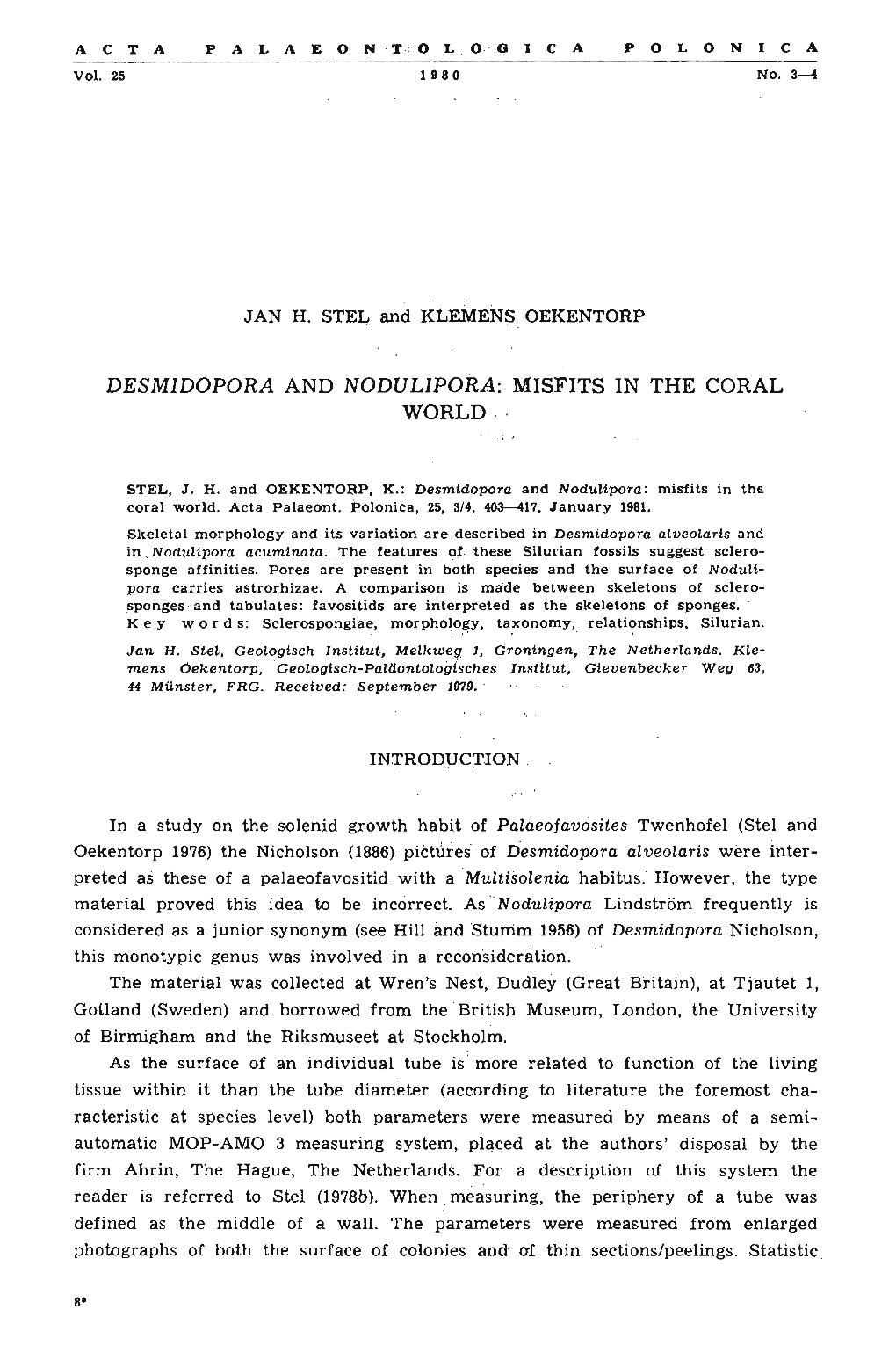 Desmidopora and Nodulipora: Misfits in the Coral World