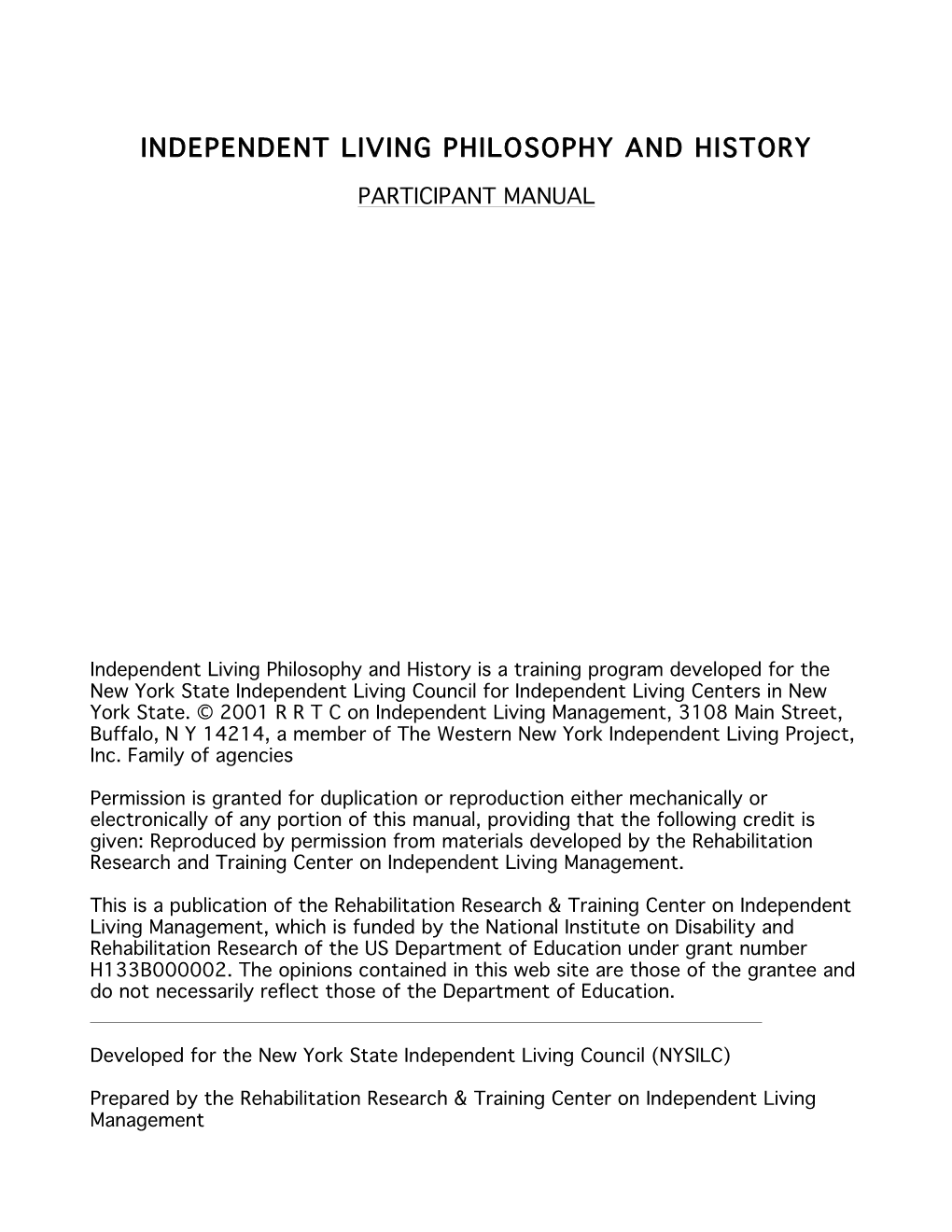Independent Living Philosophy and History