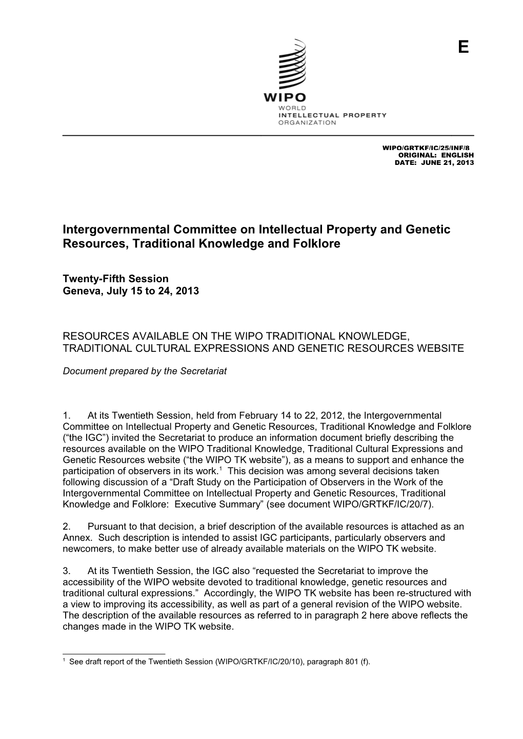 Intergovernmental Committee on Intellectual Property and Genetic Resources, Traditional s8