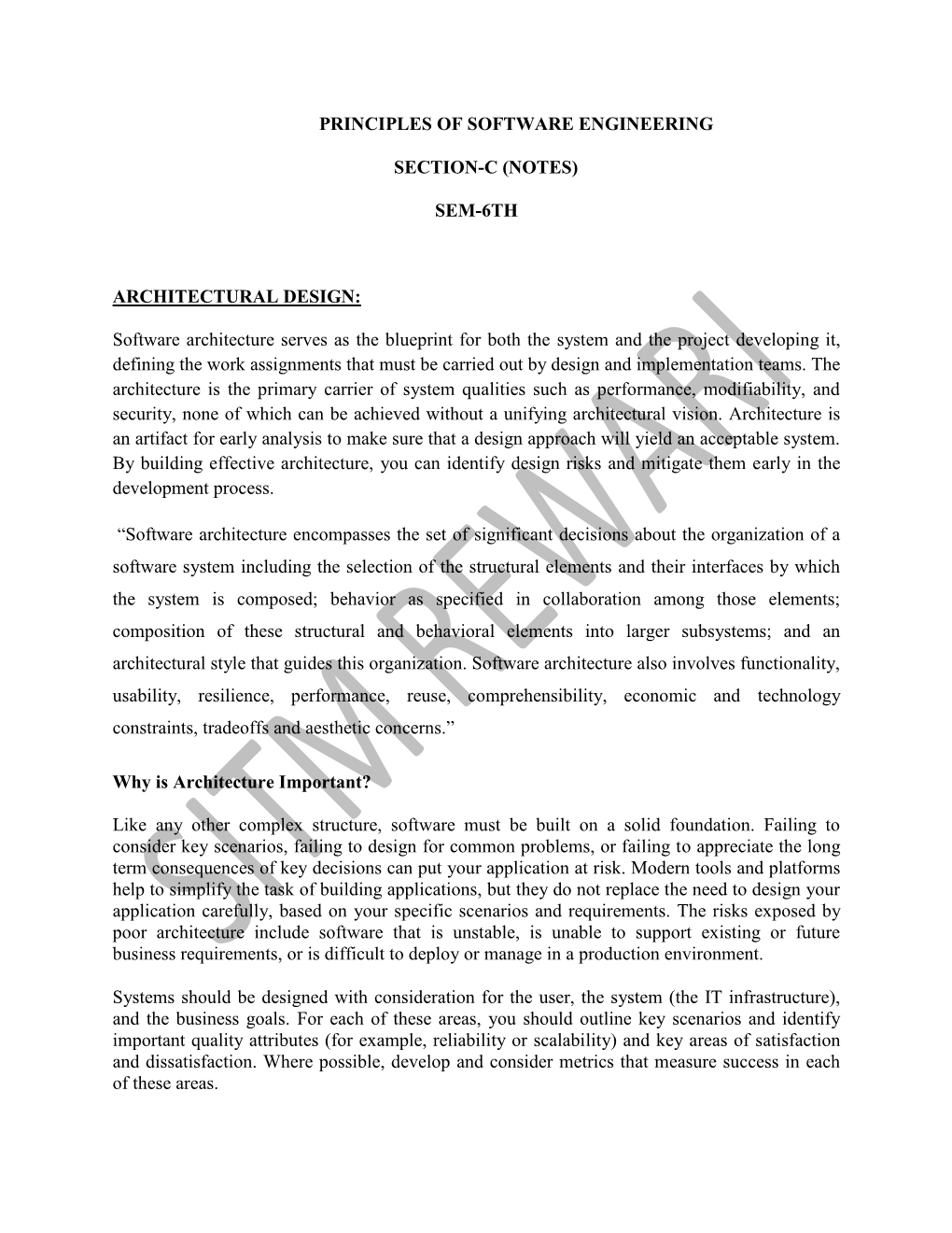 PRINCIPLES of SOFTWARE ENGINEERING SECTION-C (NOTES) SEM-6TH ARCHITECTURAL DESIGN: Software Architecture Serves As the Blueprin