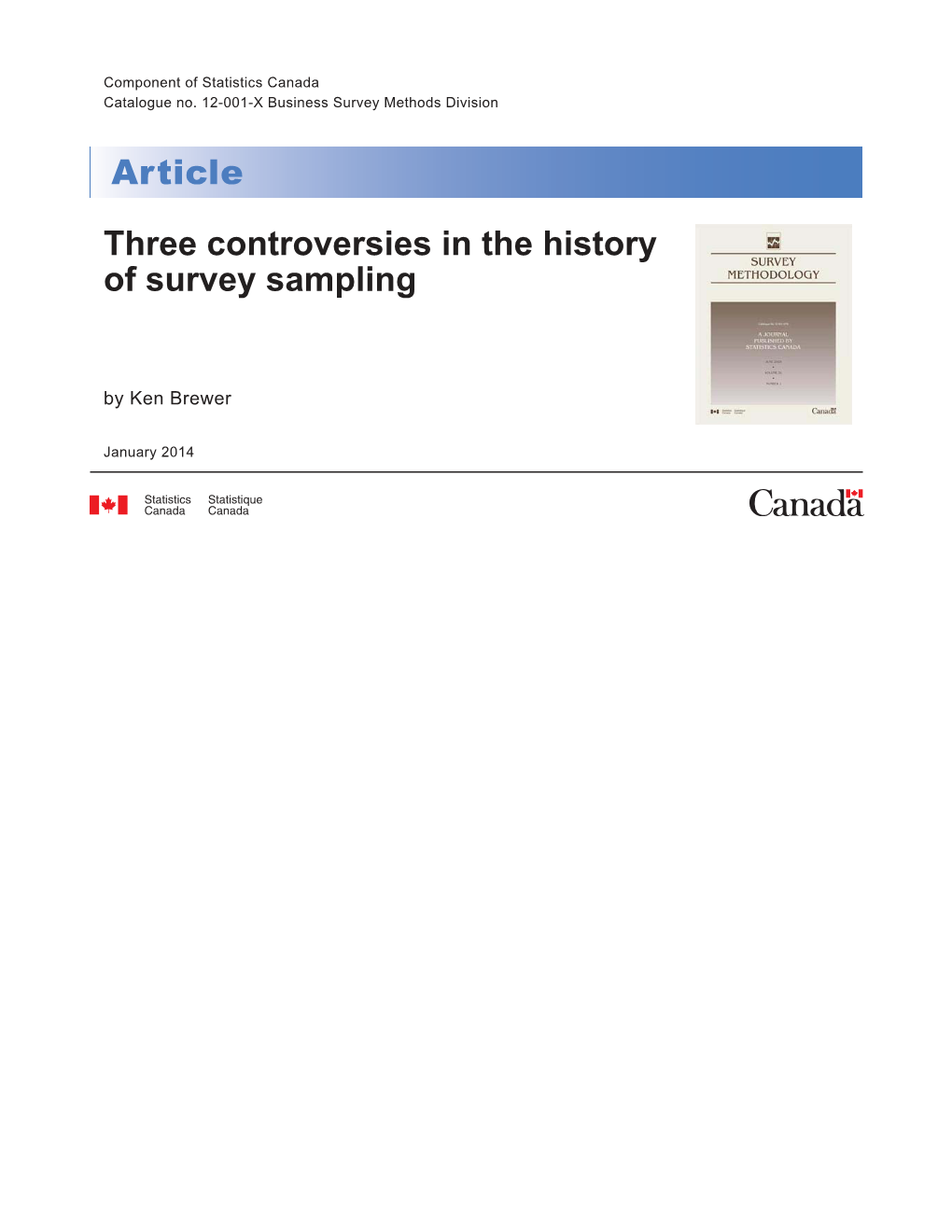 Three Controversies in the History of Survey Sampling