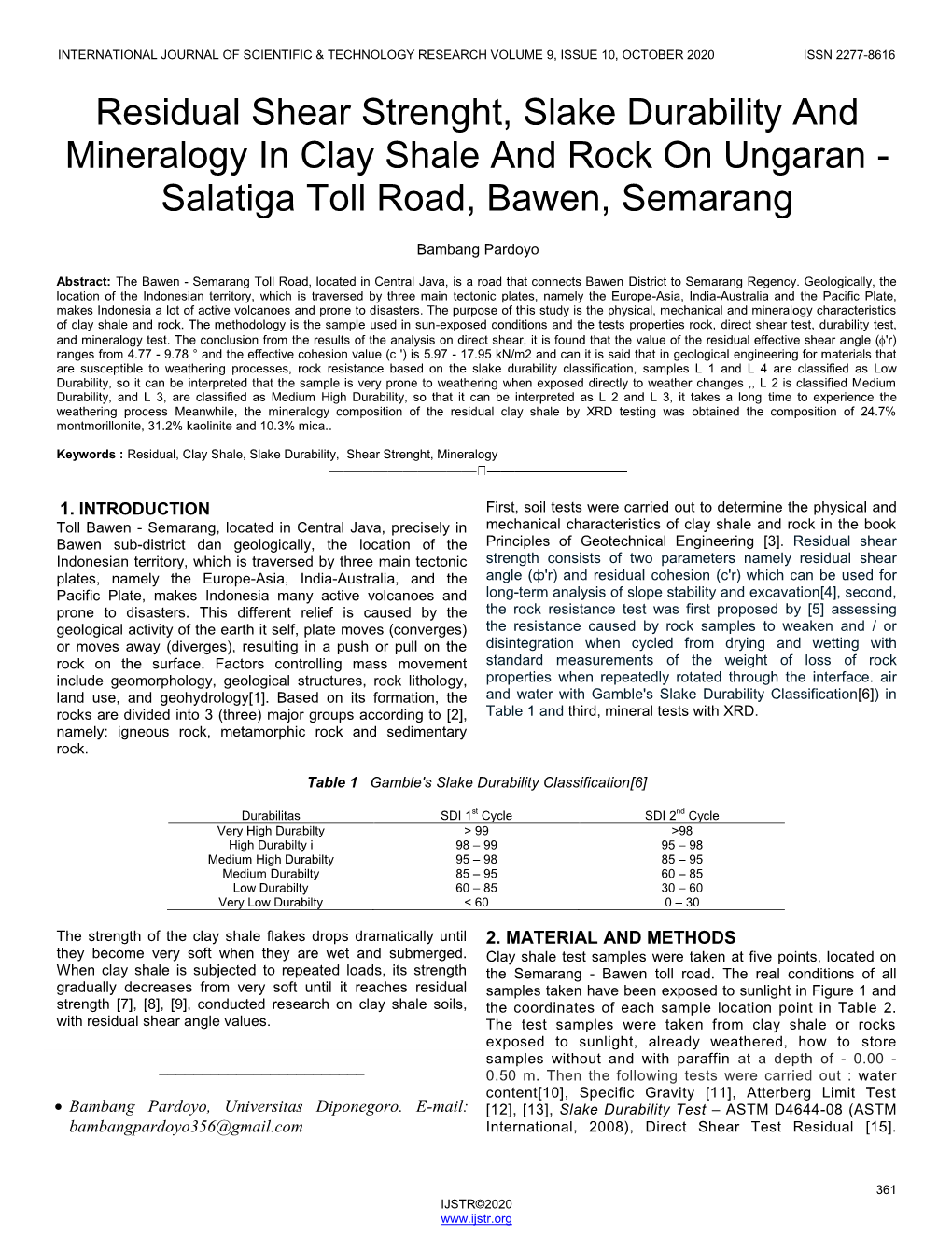 Residual Shear Strenght, Slake Durability and Mineralogy in Clay Shale and Rock on Ungaran - Salatiga Toll Road, Bawen, Semarang