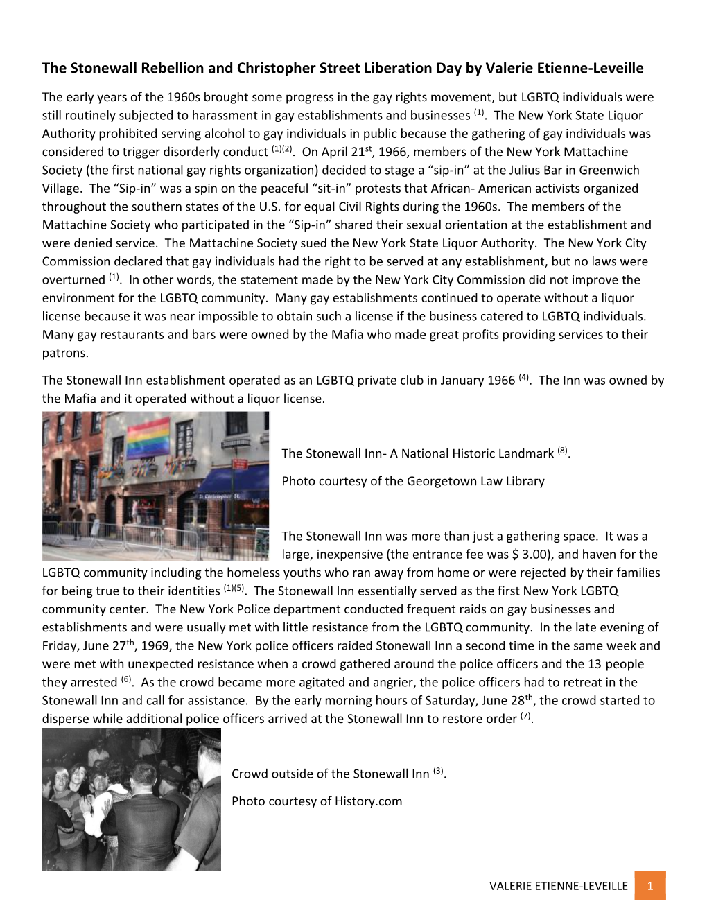 The Stonewall Rebellion and Christopher Street Liberation Day by Valerie Etienne-Leveille