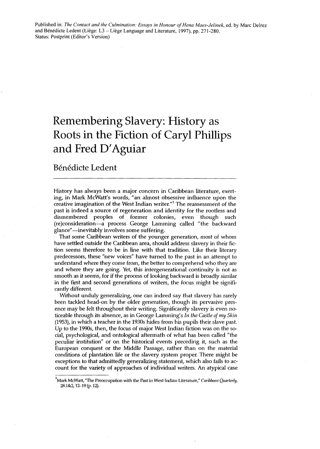 Remembering Slavery: History As Roots in the Fiction of Caryl Phillips and Fred D' Aguiar