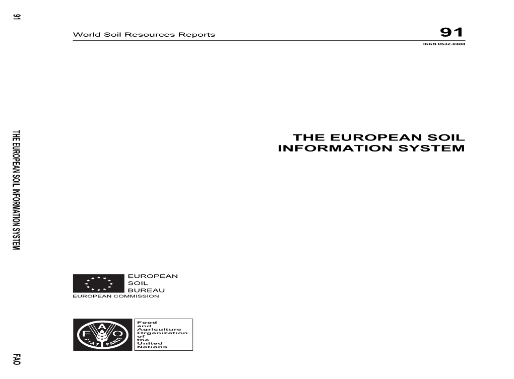 THE EUROPEAN SOIL INFORMATION SYSTEM Region and Their Incorporation in the European Soil Information System (EUSIS)