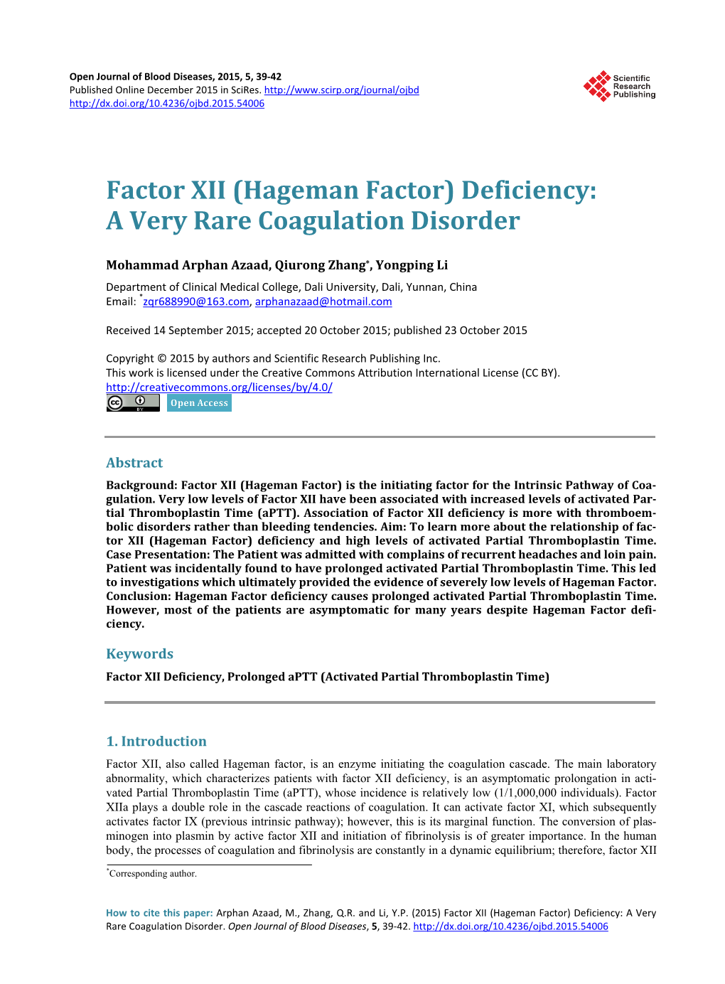 (Hageman Factor) Deficiency: a Very Rare Coagulation Disorder