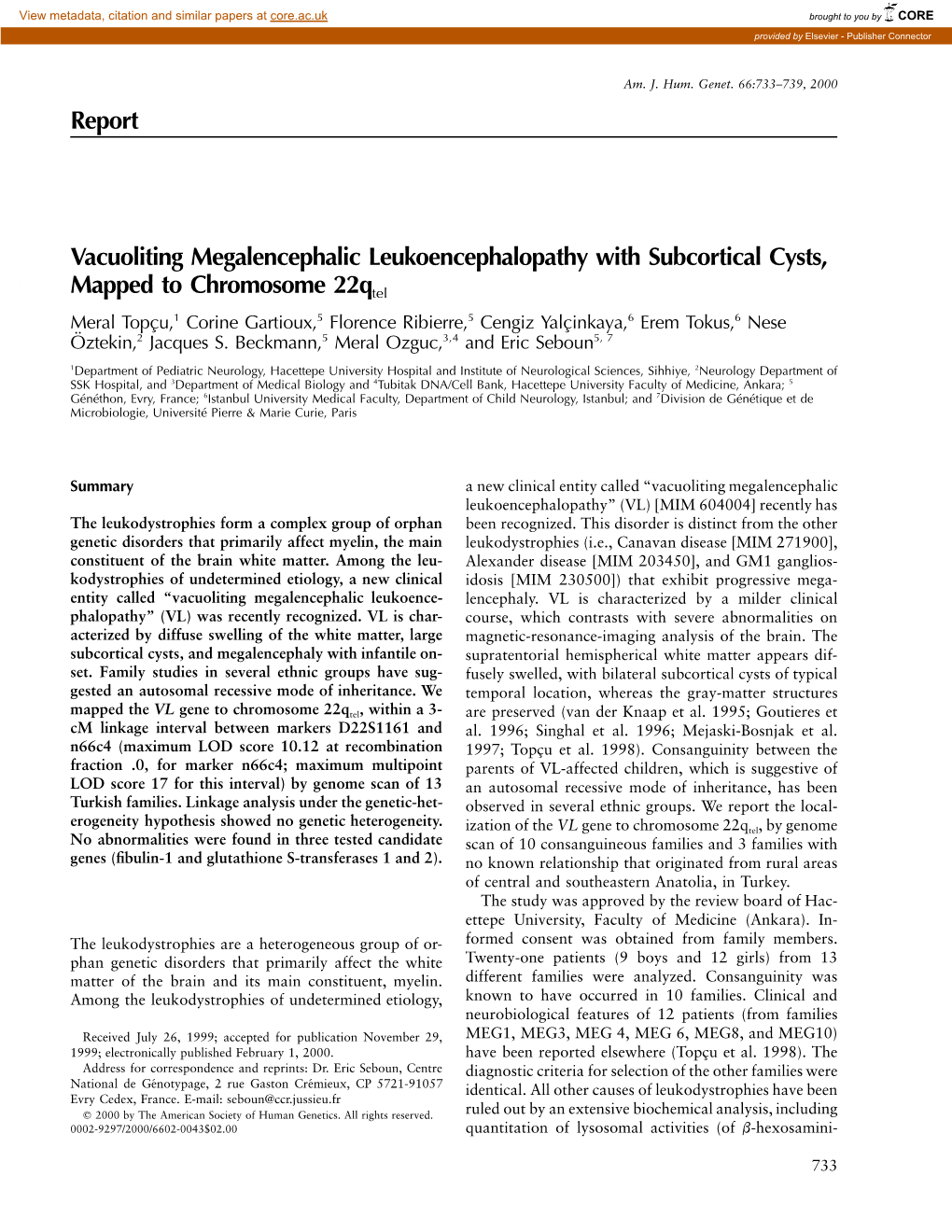 Report Vacuoliting Megalencephalic Leukoencephalopathy With