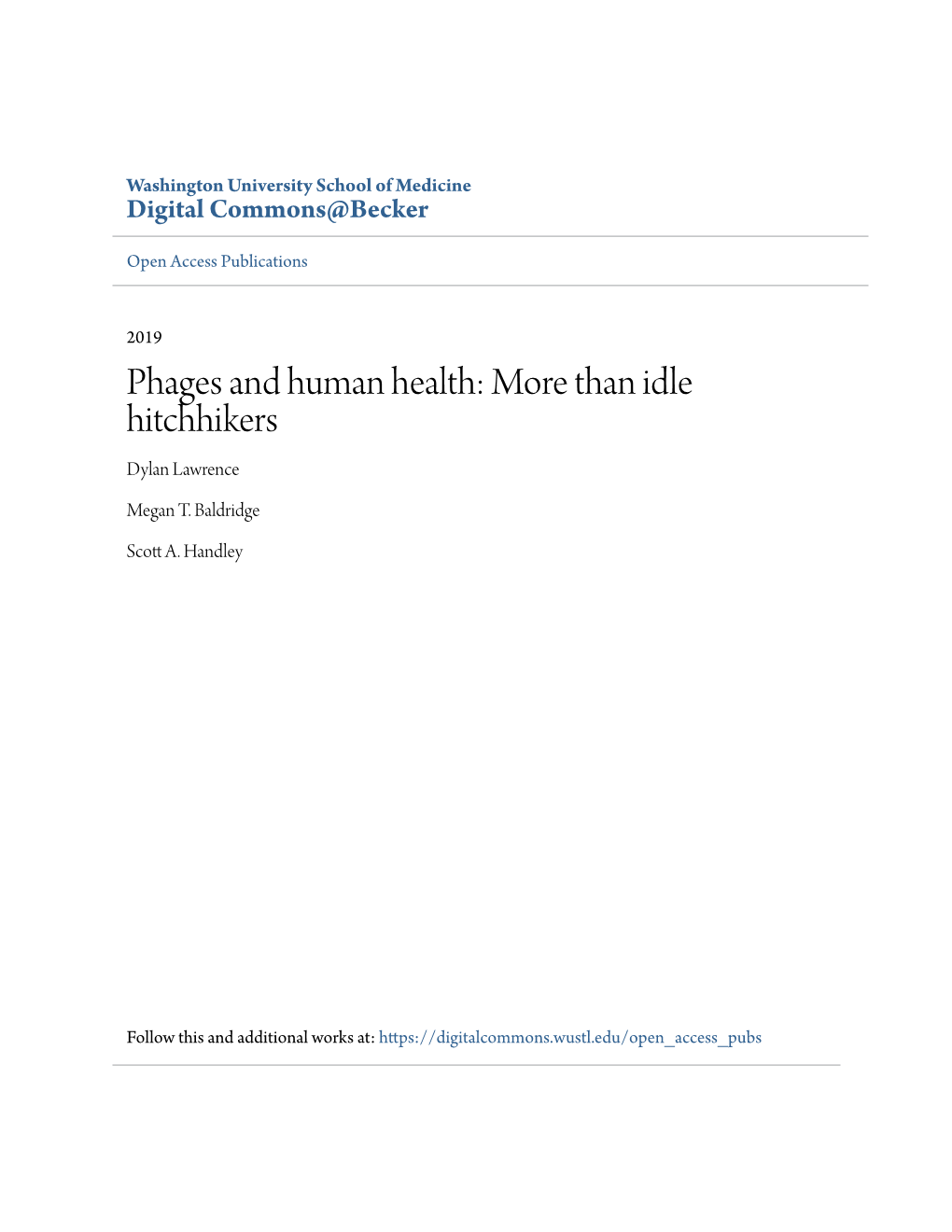 Phages and Human Health: More Than Idle Hitchhikers Dylan Lawrence