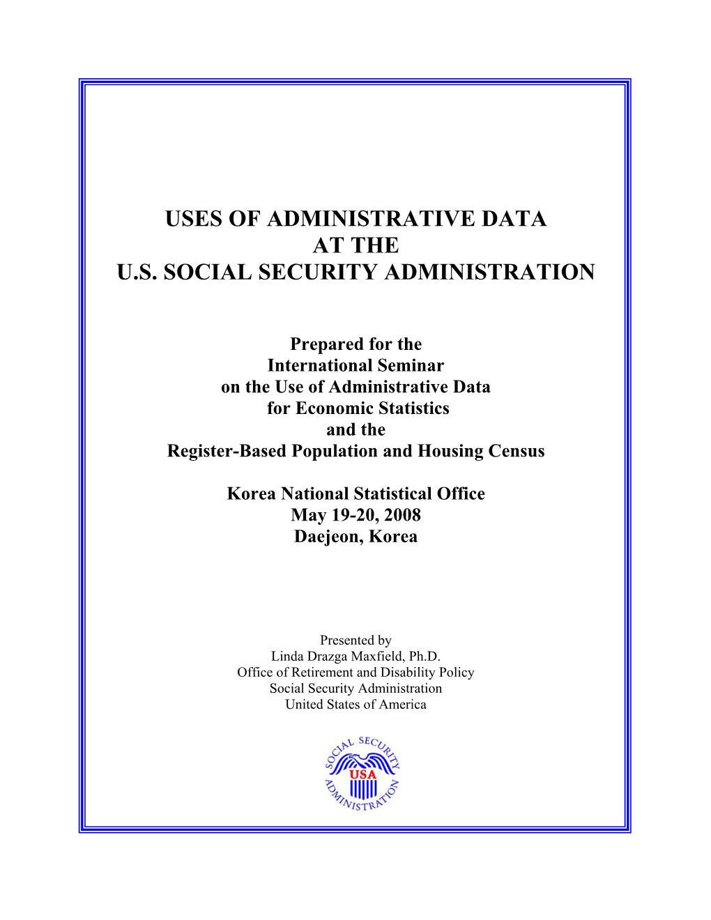 Uses of Administrative Data at the U.S. Social Security Administration