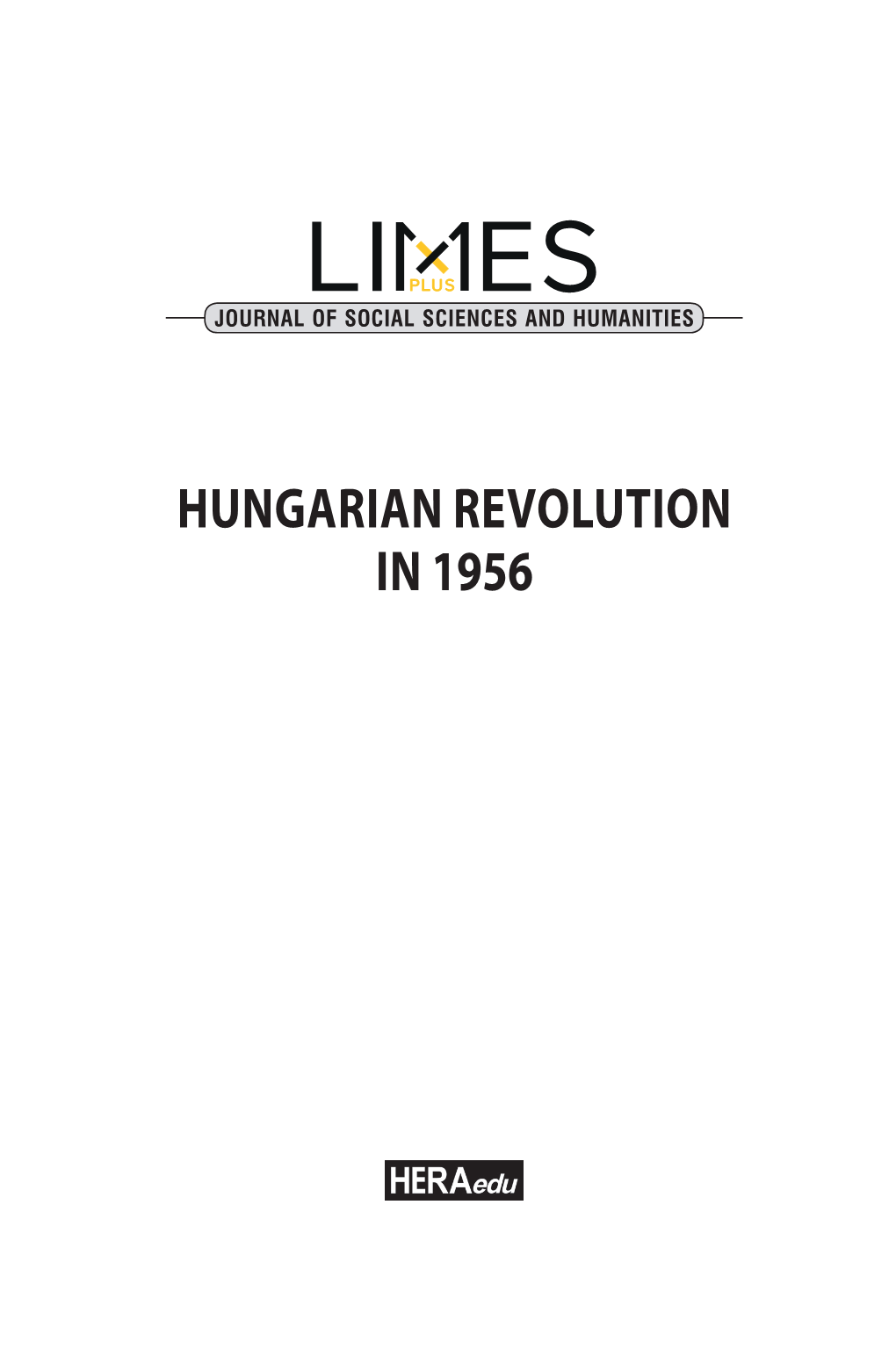 Hungarian Revolution in 1956 Authors: Journal of Social Sciences and Humanities