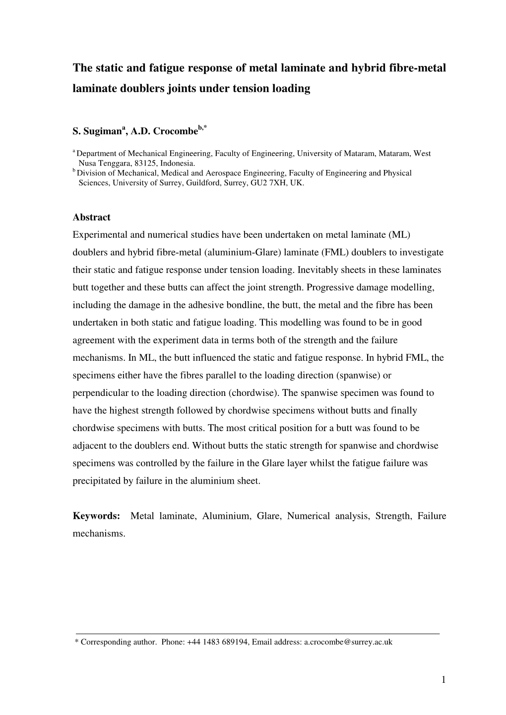 The Static and Fatigue Response of Metal Laminate and Hybrid Fibre-Metal Laminate Doublers Joints Under Tension Loading