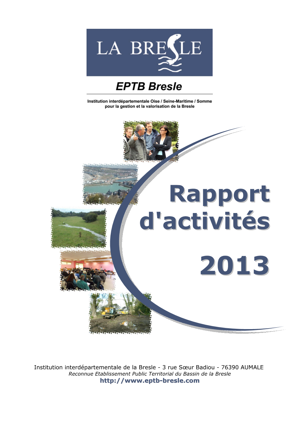 Rapport D'activités 2013 - EPTB Bresle 3